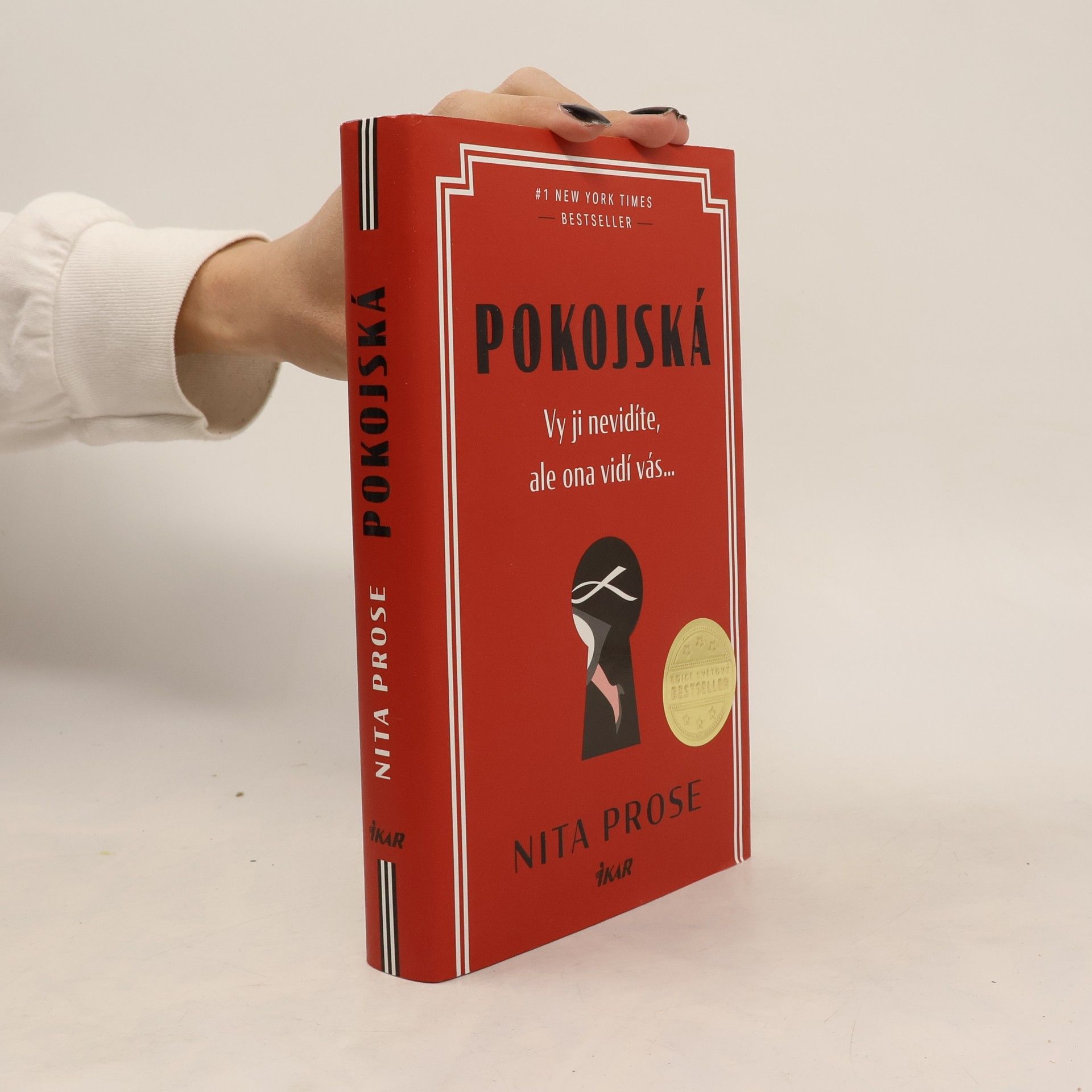 Nita Prose Pokojská: vy ji nevidíte, ale ona vidí vás...