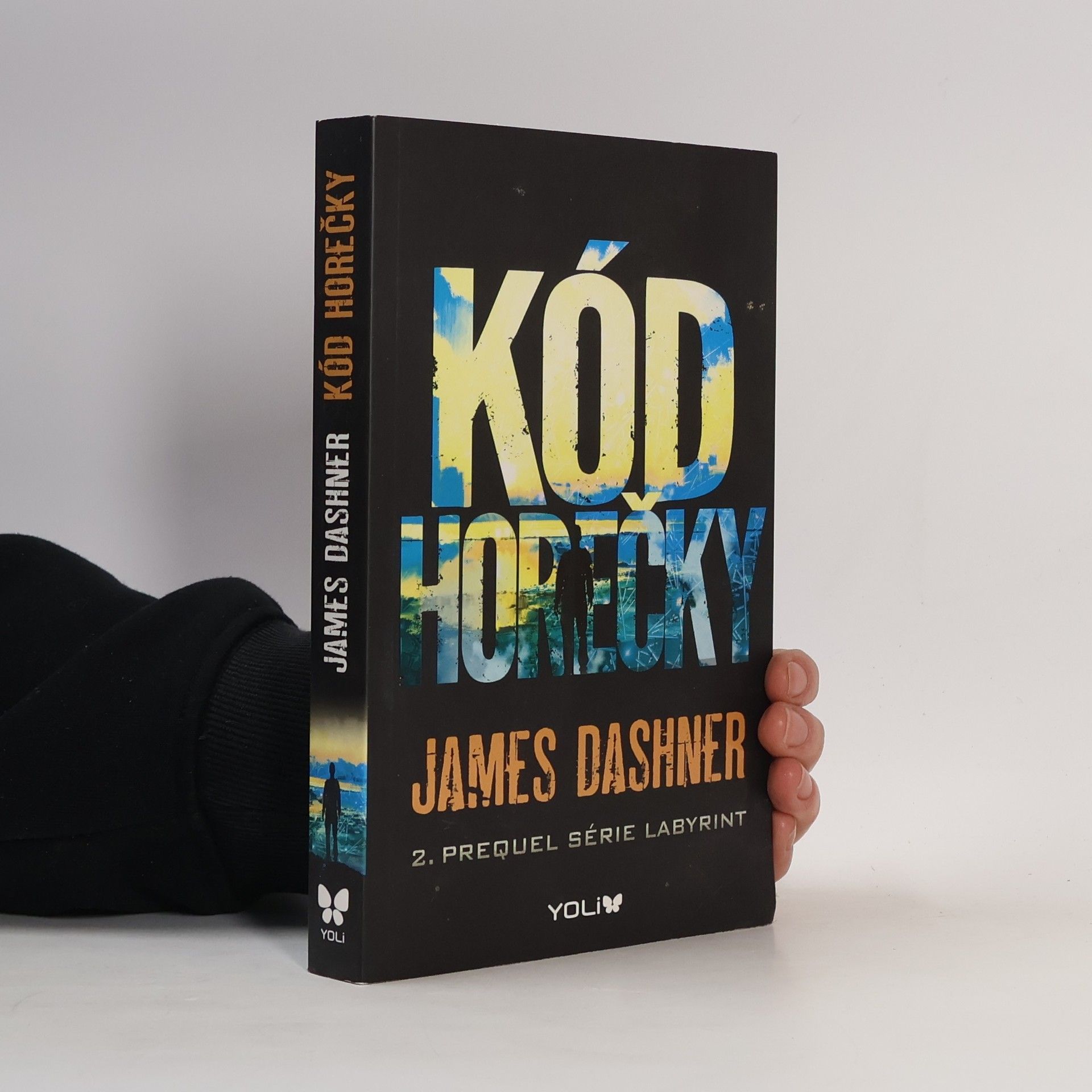 James Dashner Kód horečky: 2. prequel série Labyrint