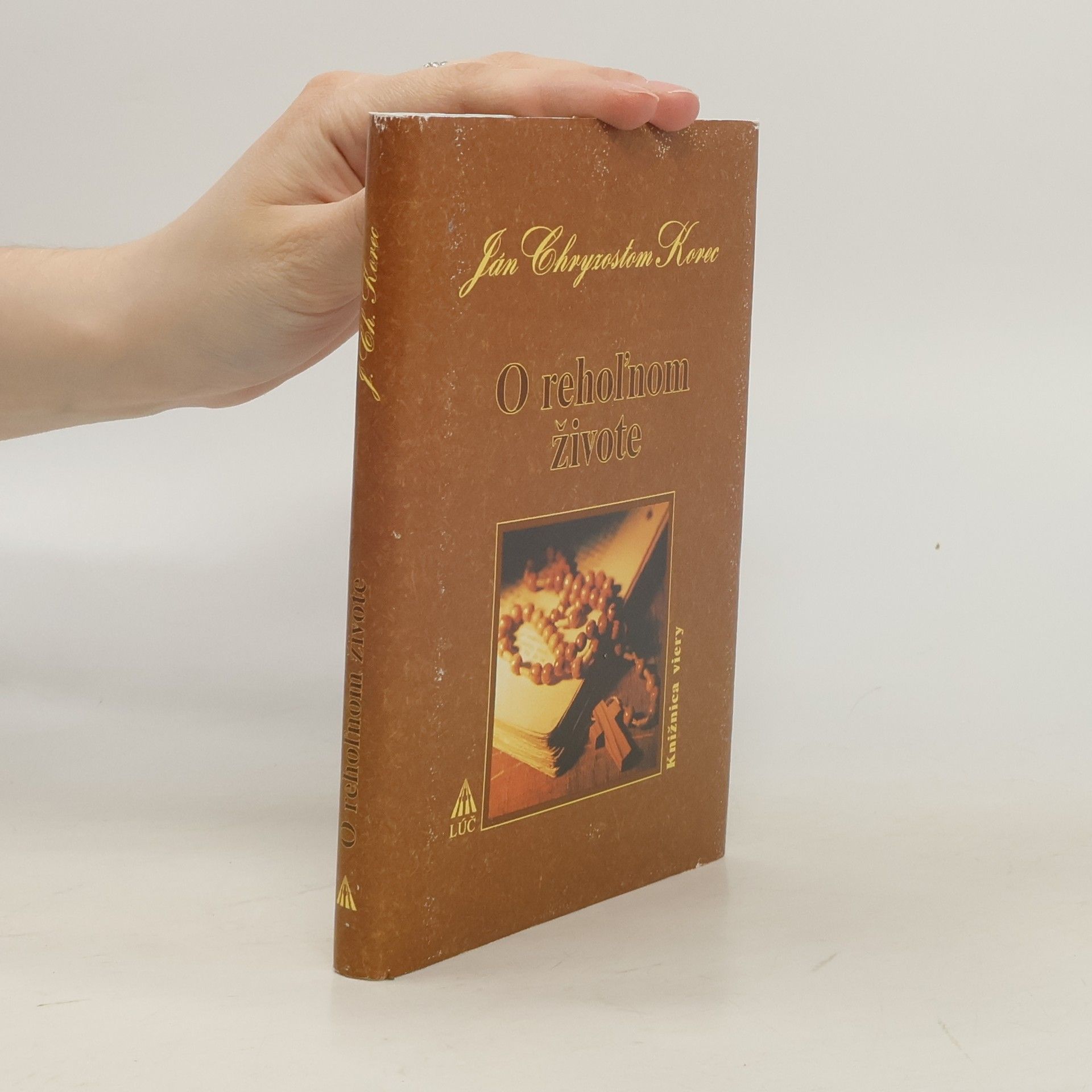 Ján Chryzostom Korec O rehoľnom živote