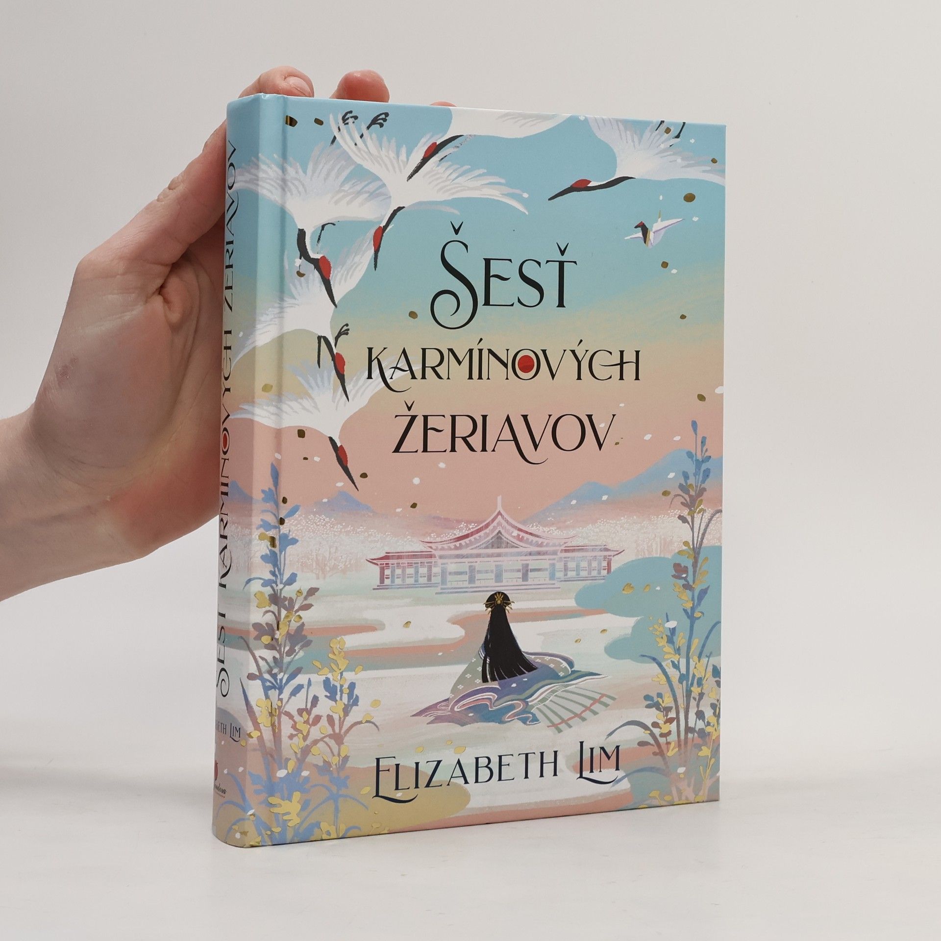 Elizabeth Lim Šesť karmínových žeriavov