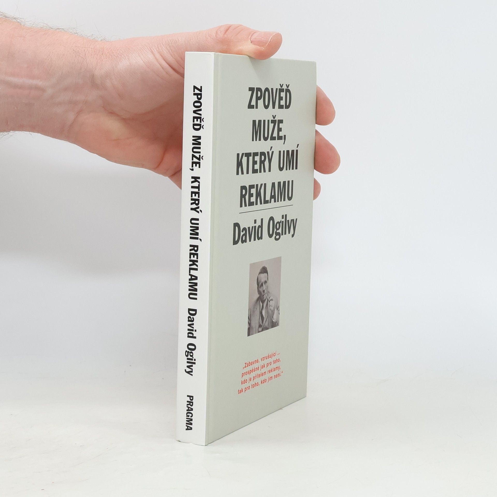 David Ogilvy Zpověď muže, který umí reklamu