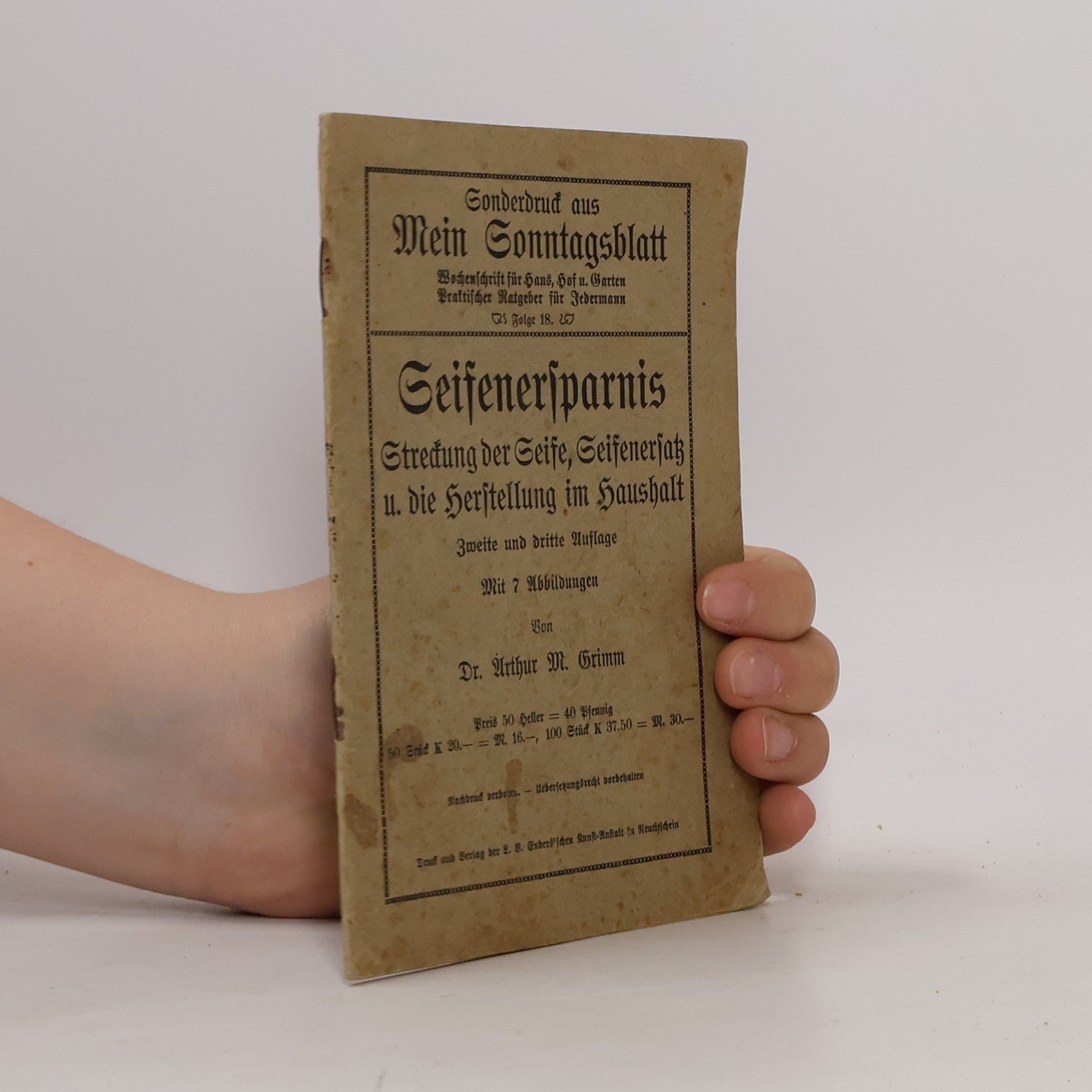 Arthur M. Grimm Sonderdruck aus Mein Sonntagsblatt. Seifenersparnis