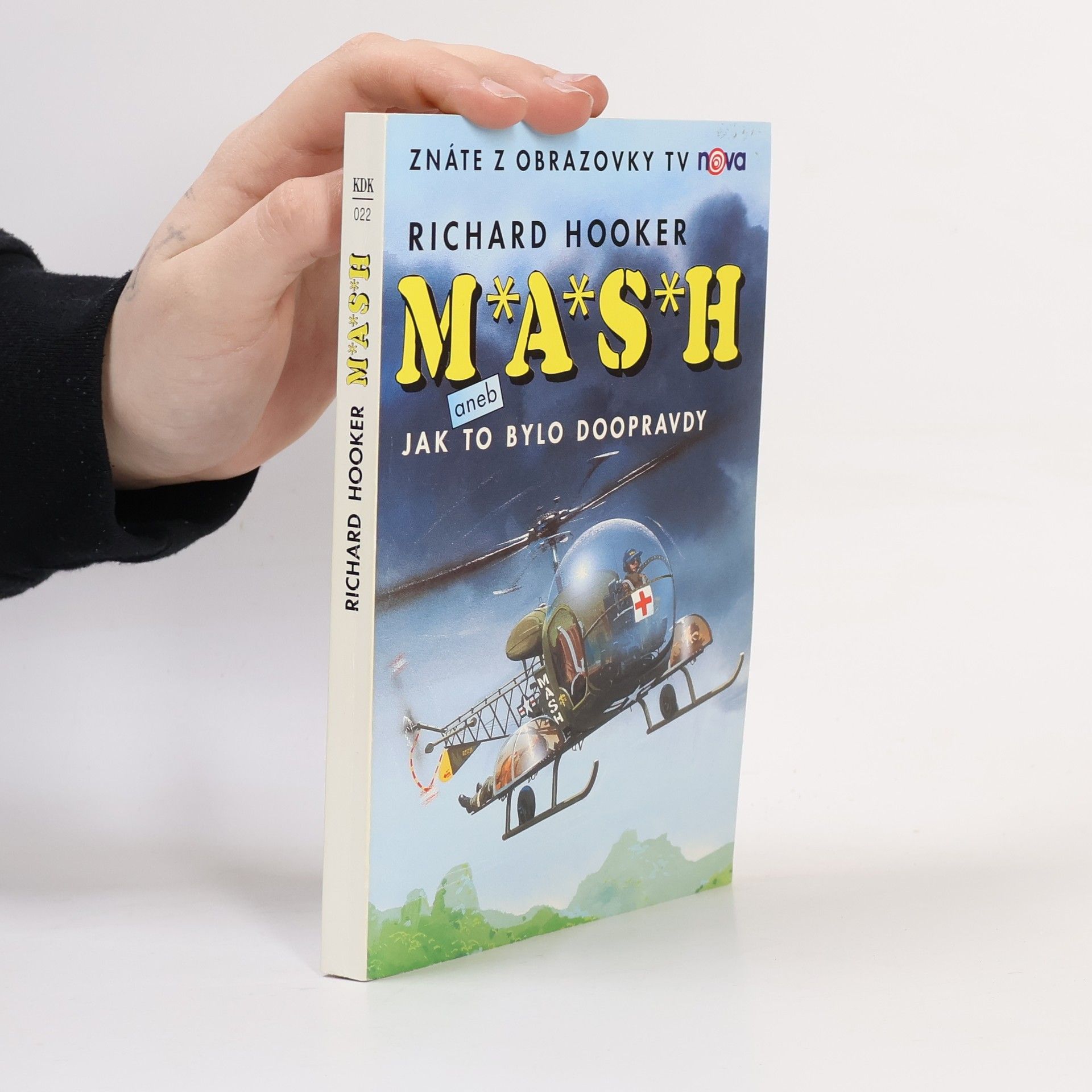 Richard Hooker M*A*S*H. Jak to bylo doopravdy