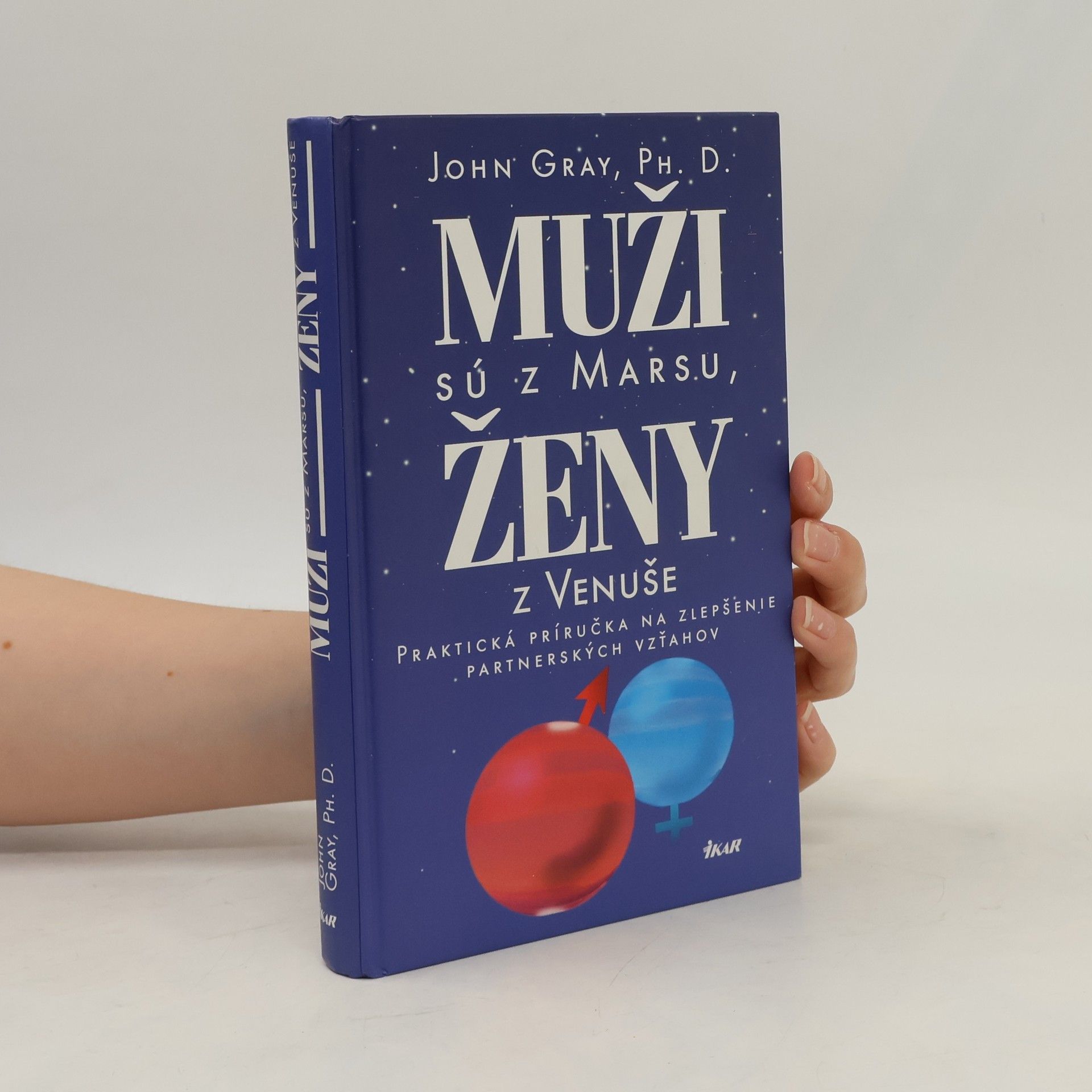 John Gray Muži sú z Marsu, ženy z Venuše