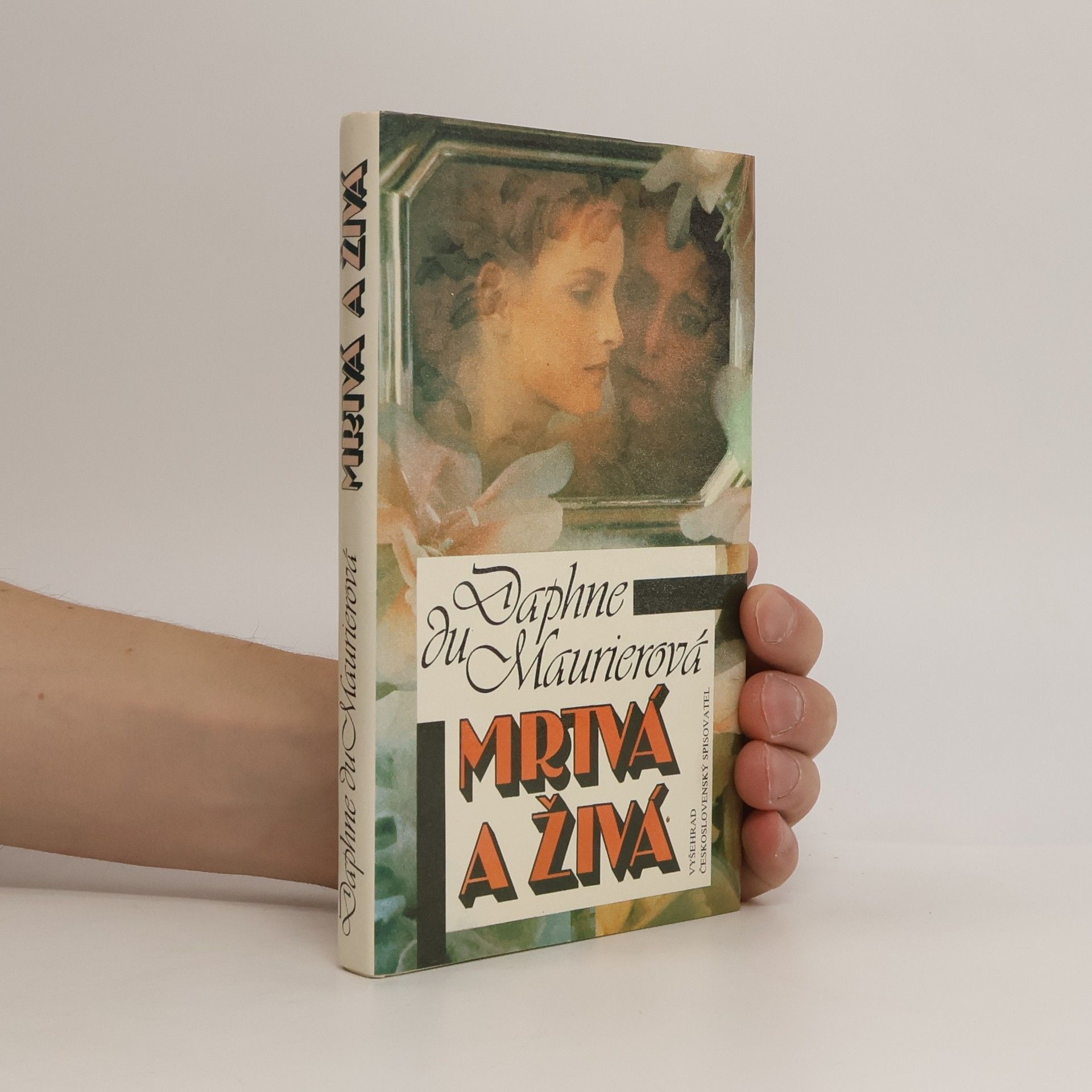 Daphne du Maurier Mrtvá a živá
