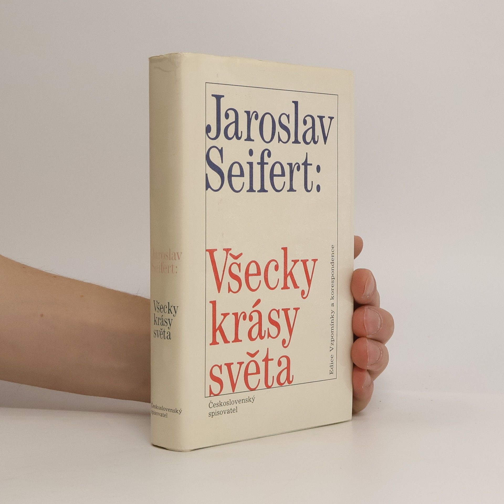 Jaroslav Seifert Všecky krásy světa