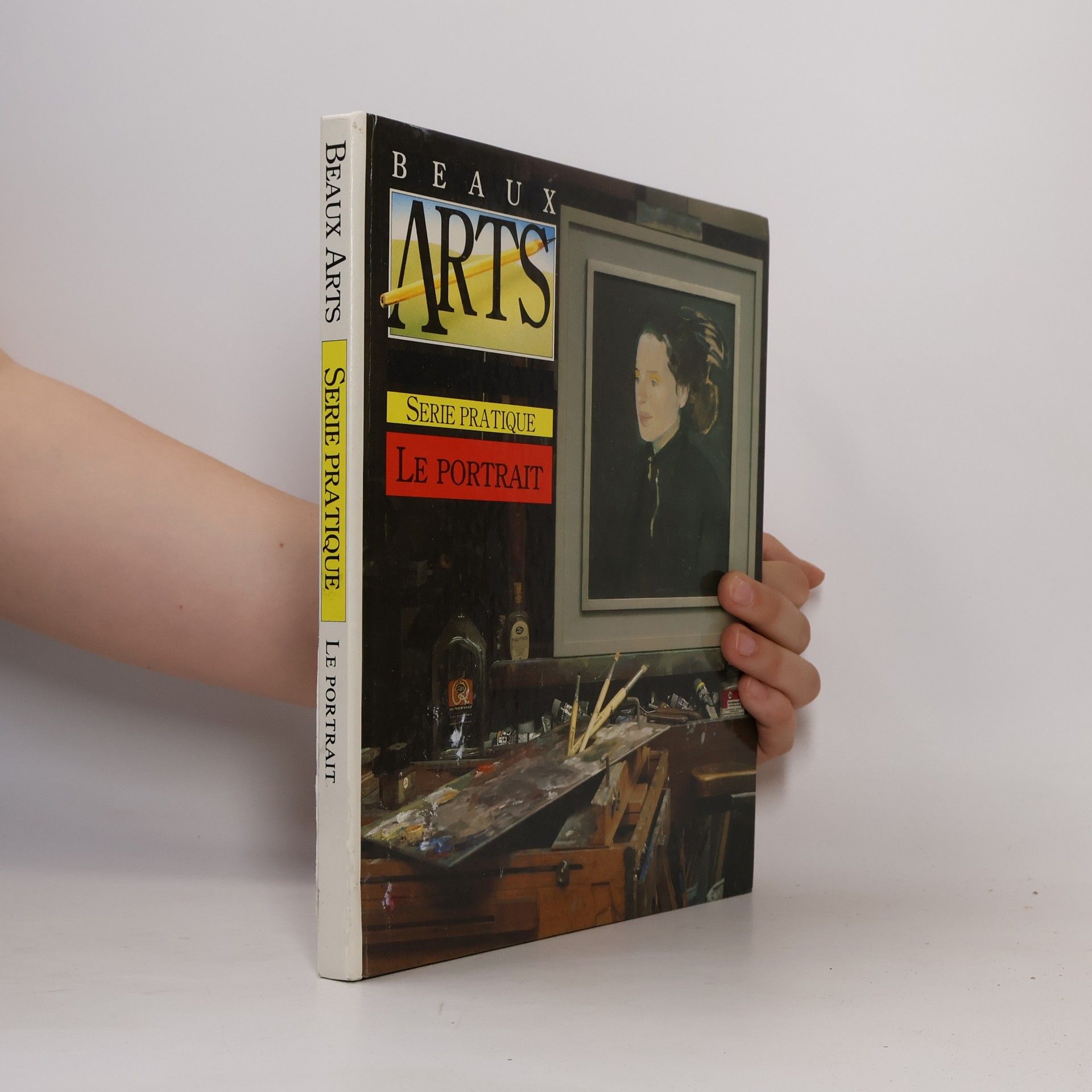 Beaux Arts - Série Pratique - Le Portrait