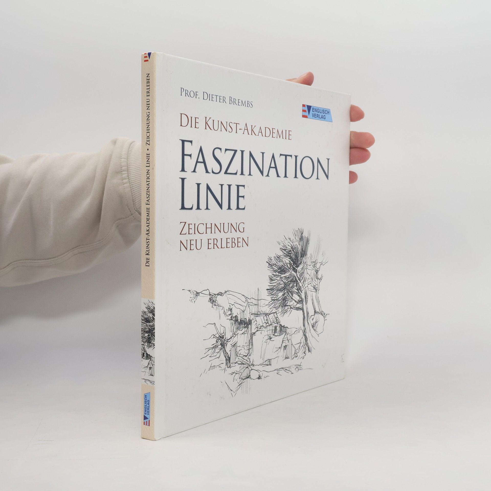 Prof. Dieter Brembs Die Kunst-Akademie: Faszination Linie