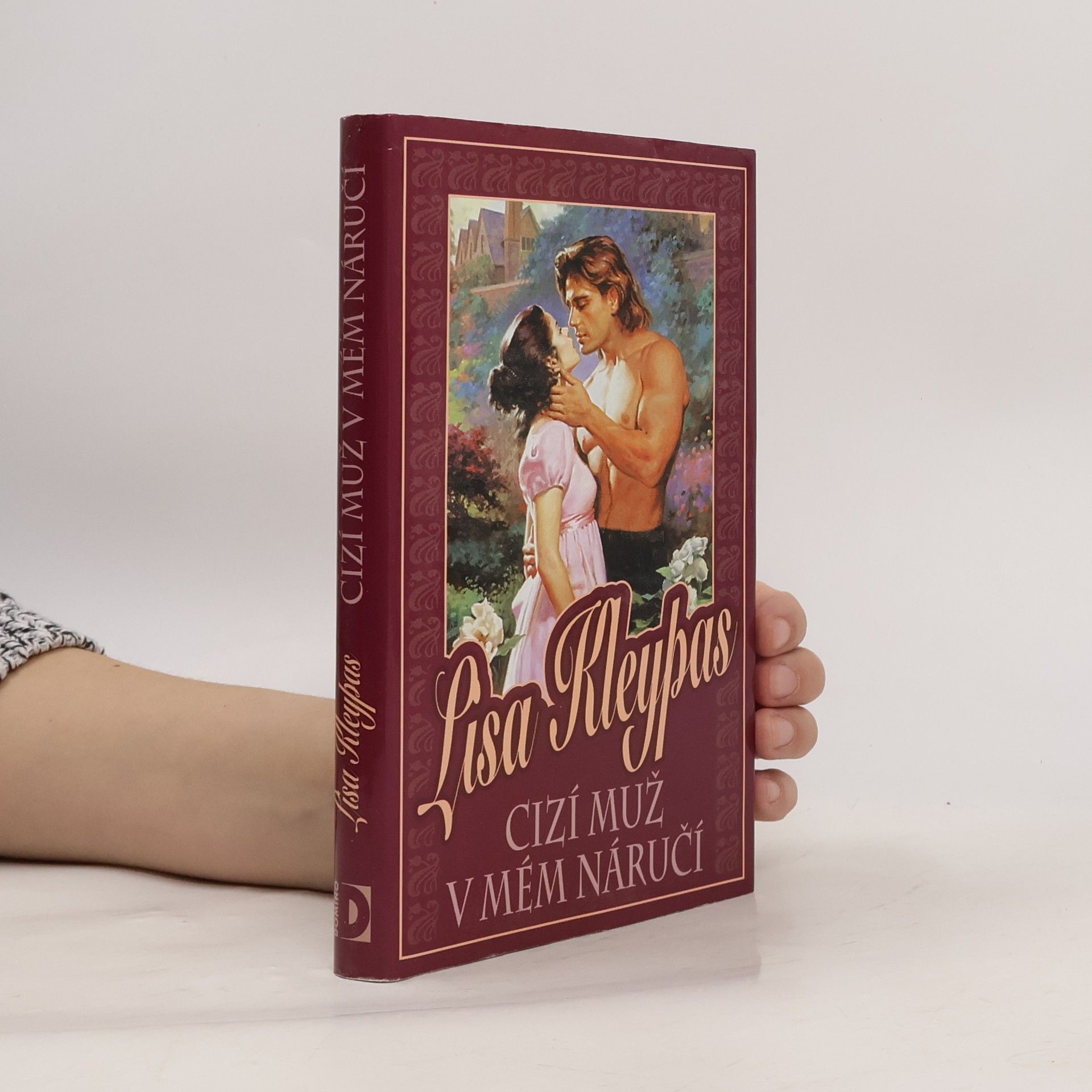 Lisa Kleypas Cizí muž v mém náručí