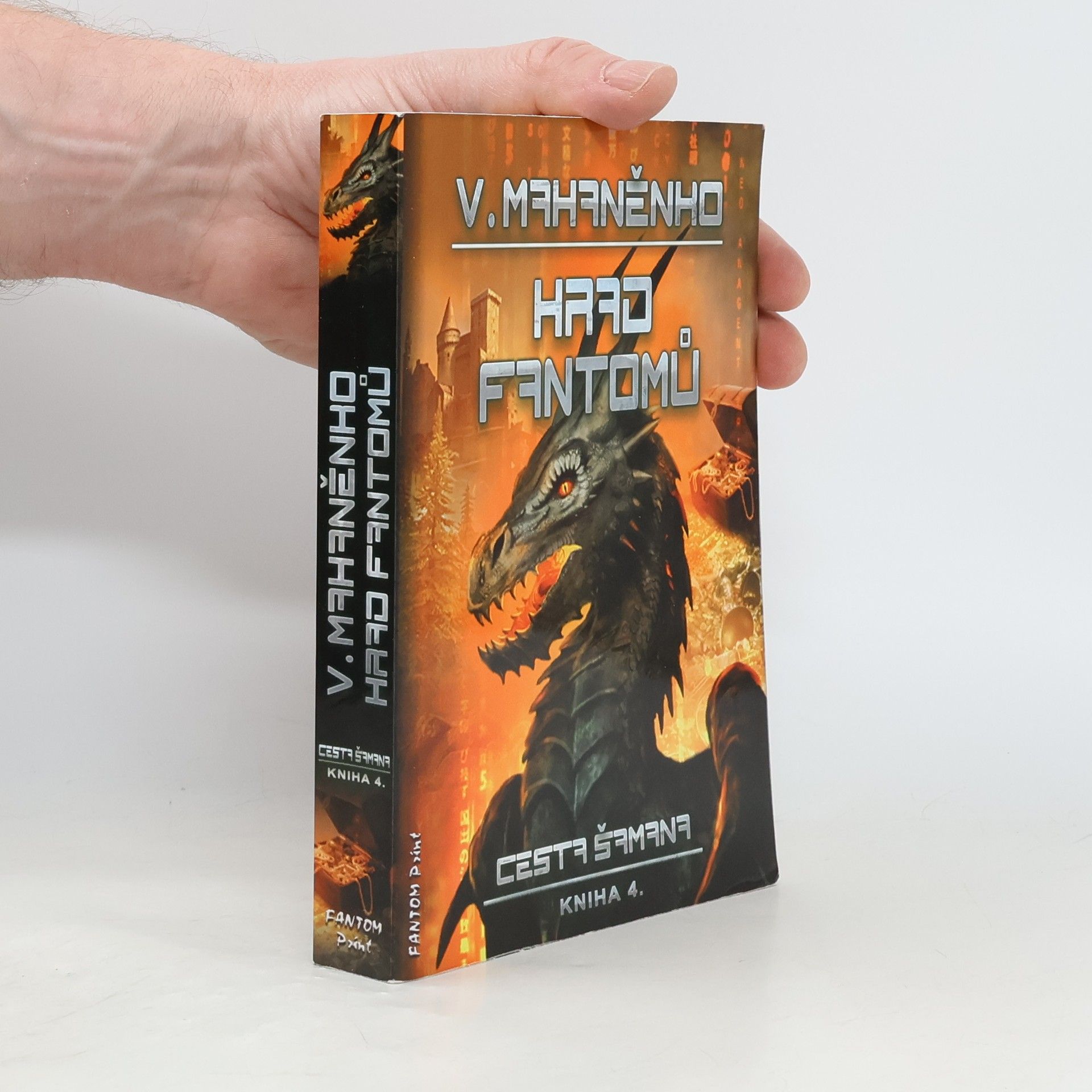Vasilij Michajlovič Machanenko Hrad fantomů. Cesta šamana. Kniha 4.