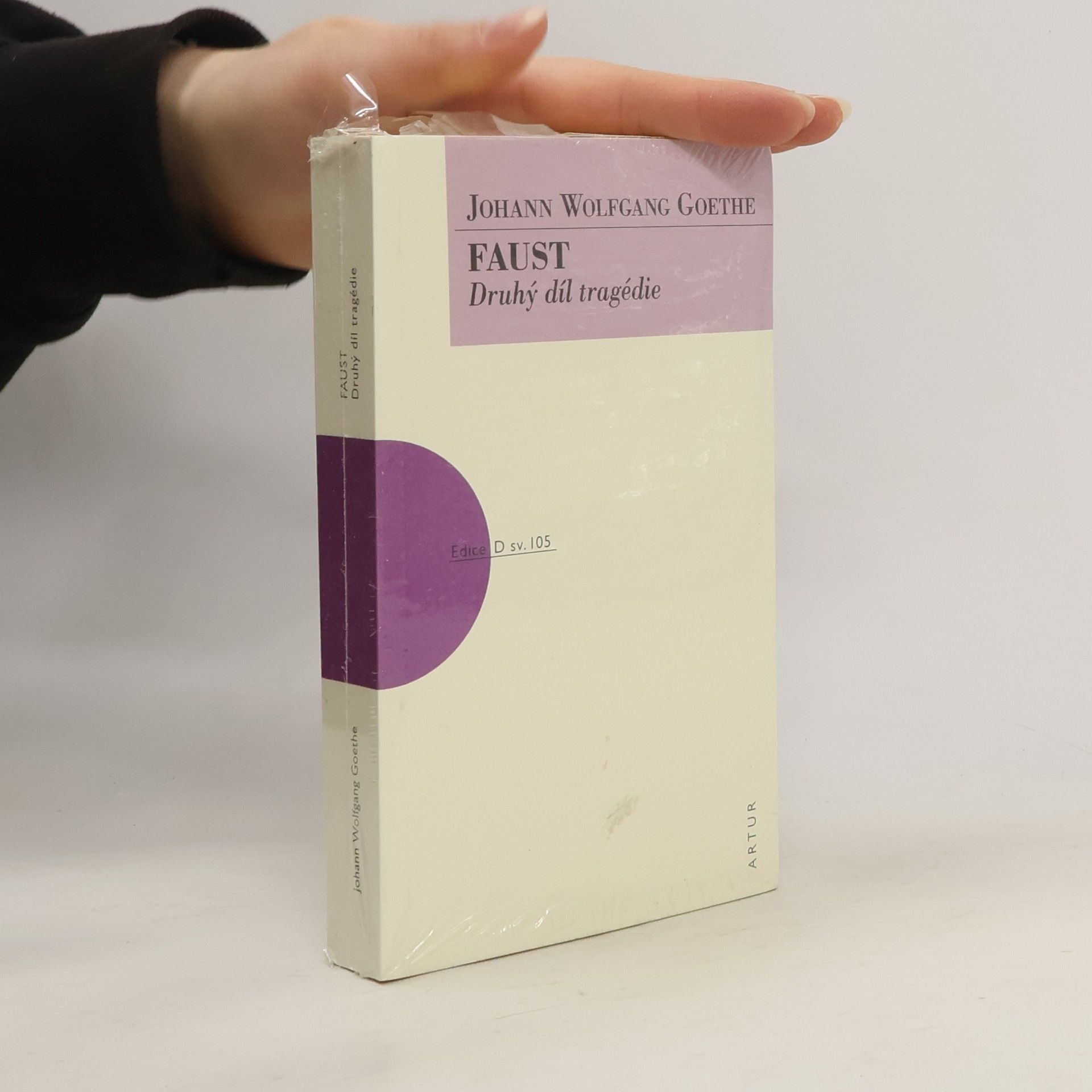 Johann Wolfgang von Goethe Faust. Druhý díl tragédie