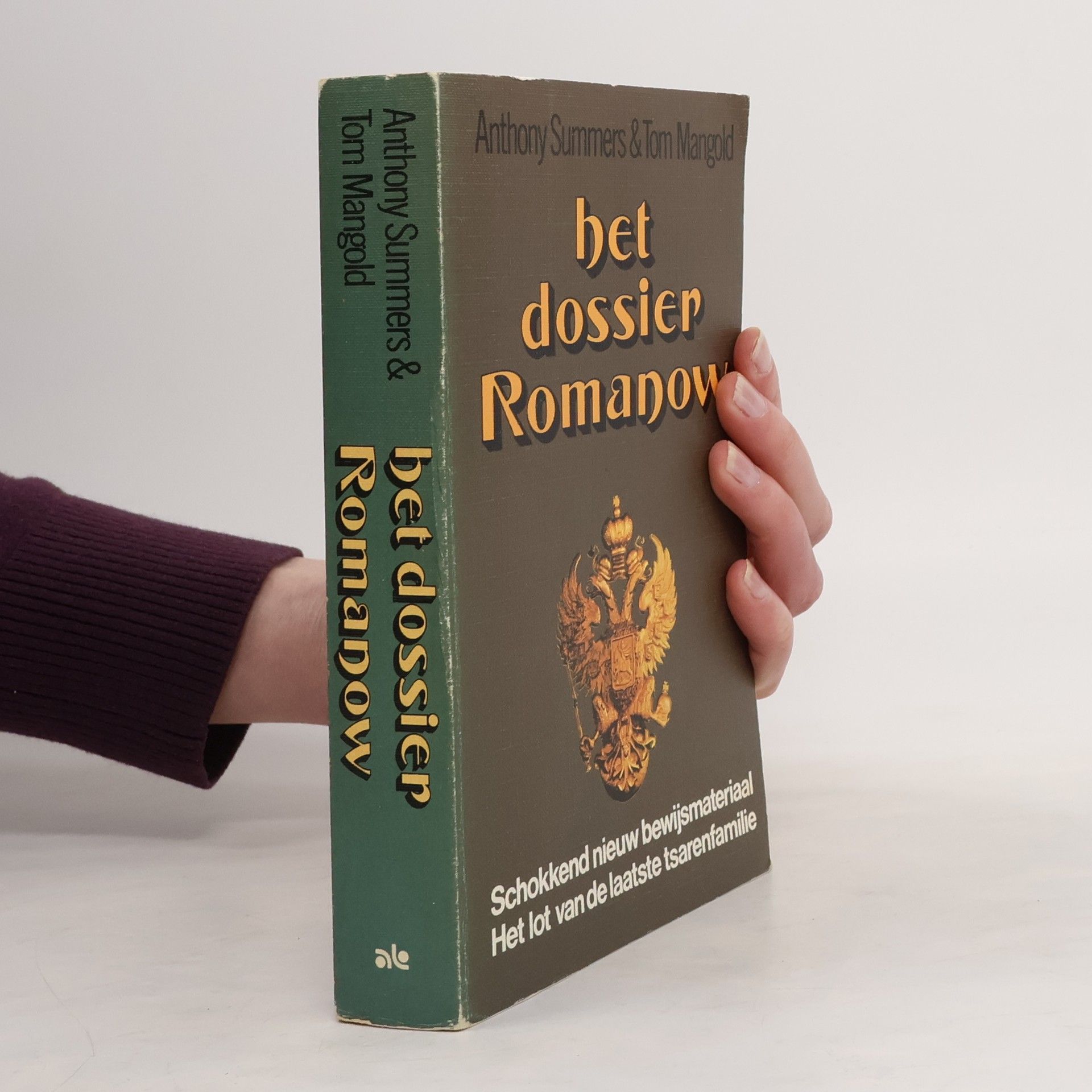 Anthony Summers Het dossier Romanov, schokkend bewijsmateriaal, het lot van de laatste tsarenfamilie