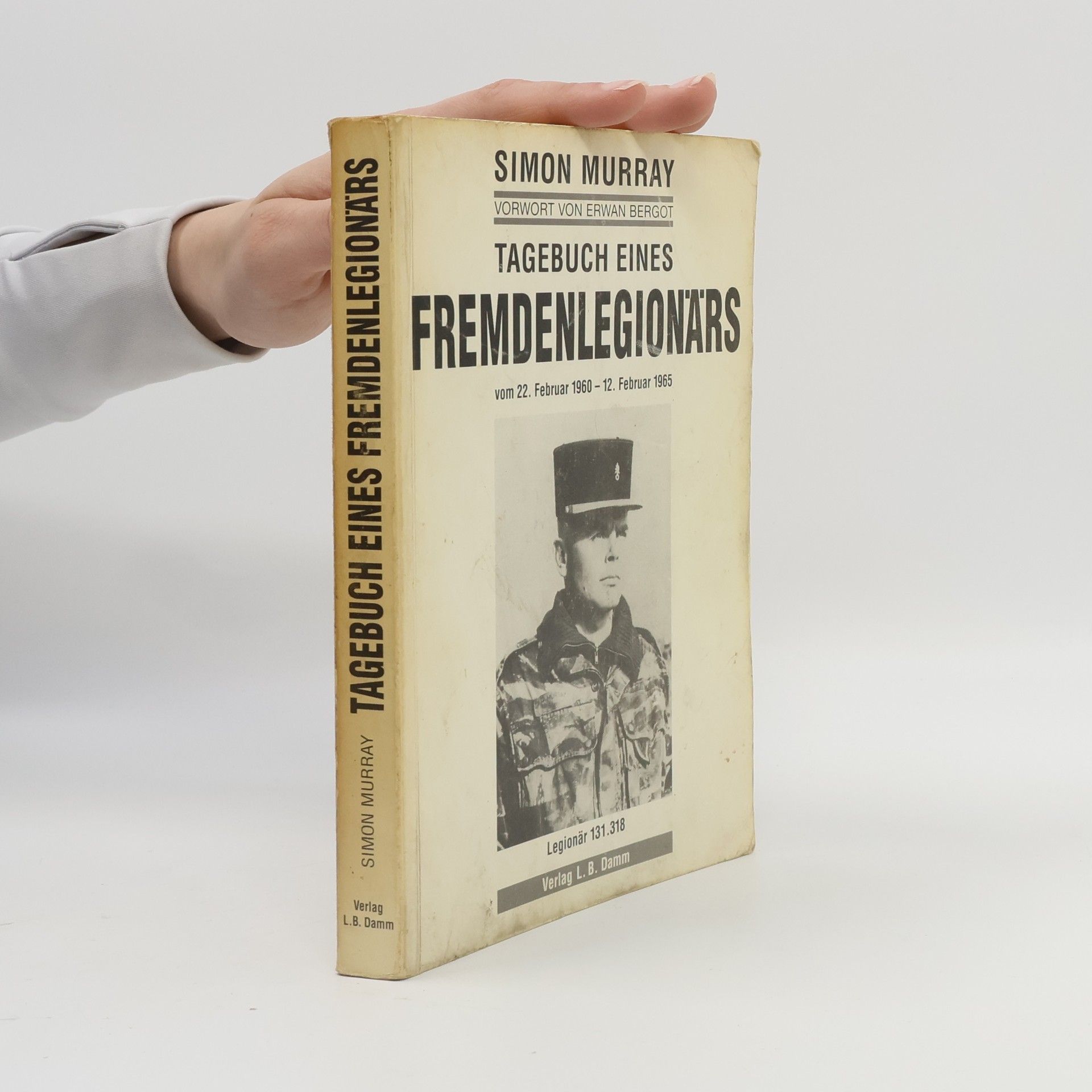 Simon Murray Tagebuch eines Fremdenlegionärs