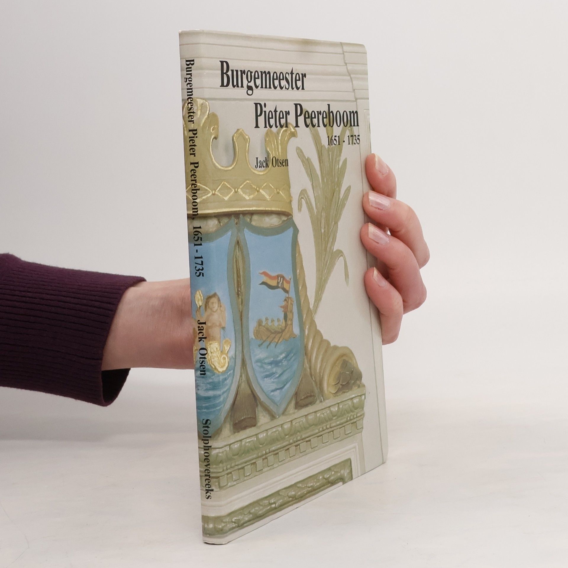 Jack Otsen Burgemeester Pieter Peereboom, 1651-1735