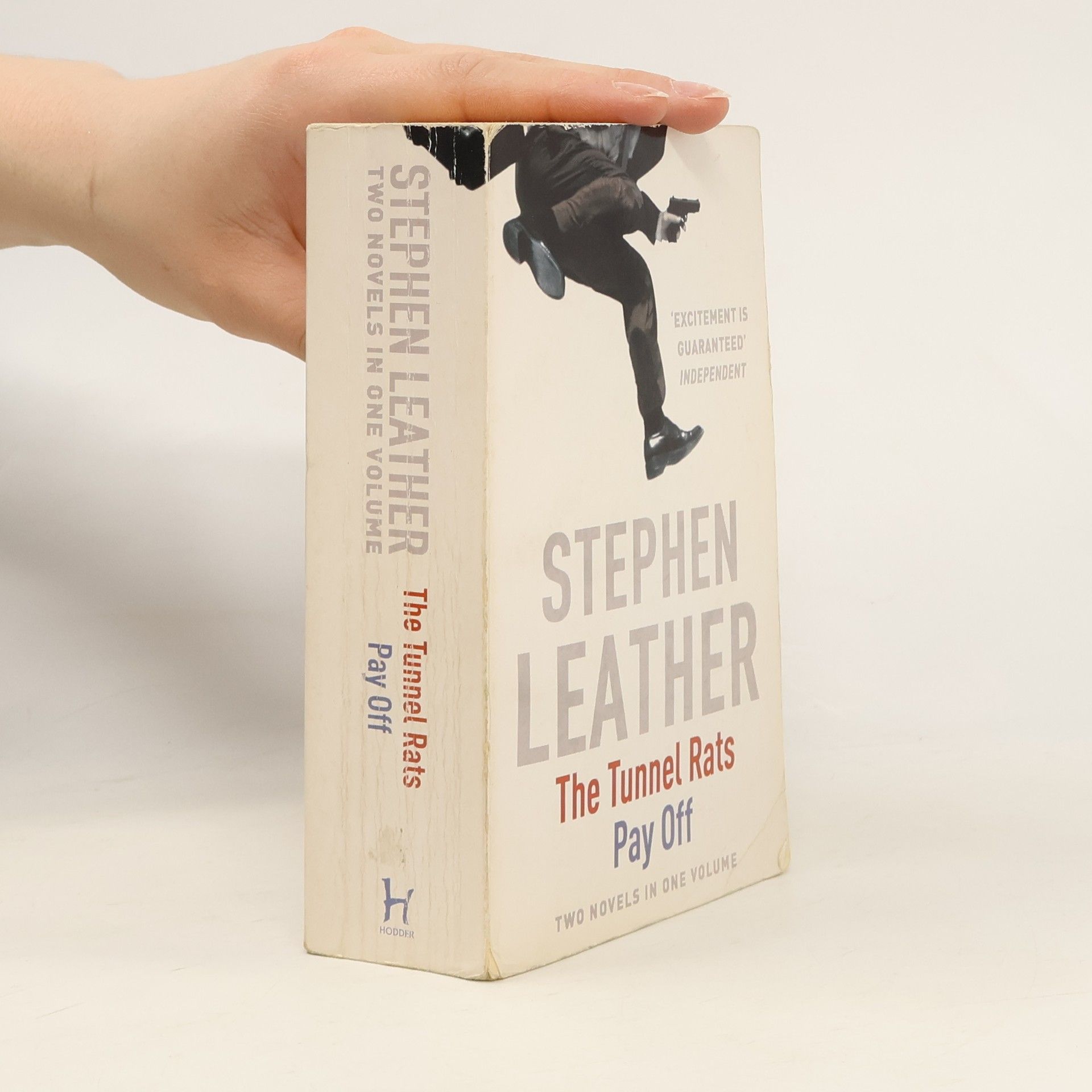 Stephen Leather The Tunnel Rats. Pay Off