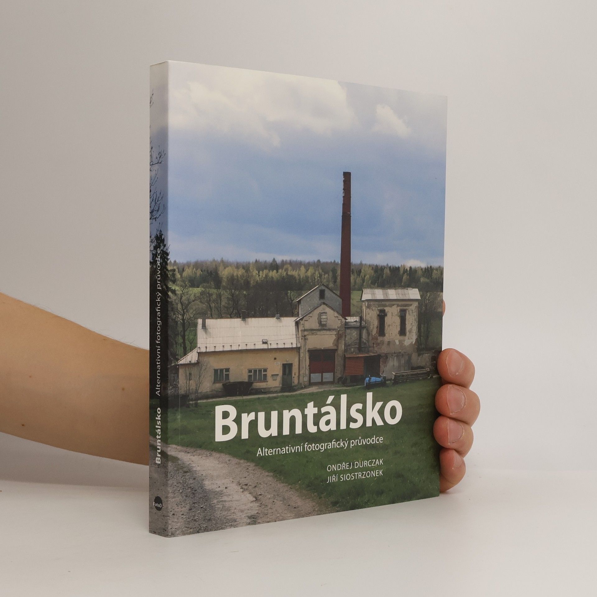 Ondřej Durczak Bruntálsko : alternativní fotografický průvodce