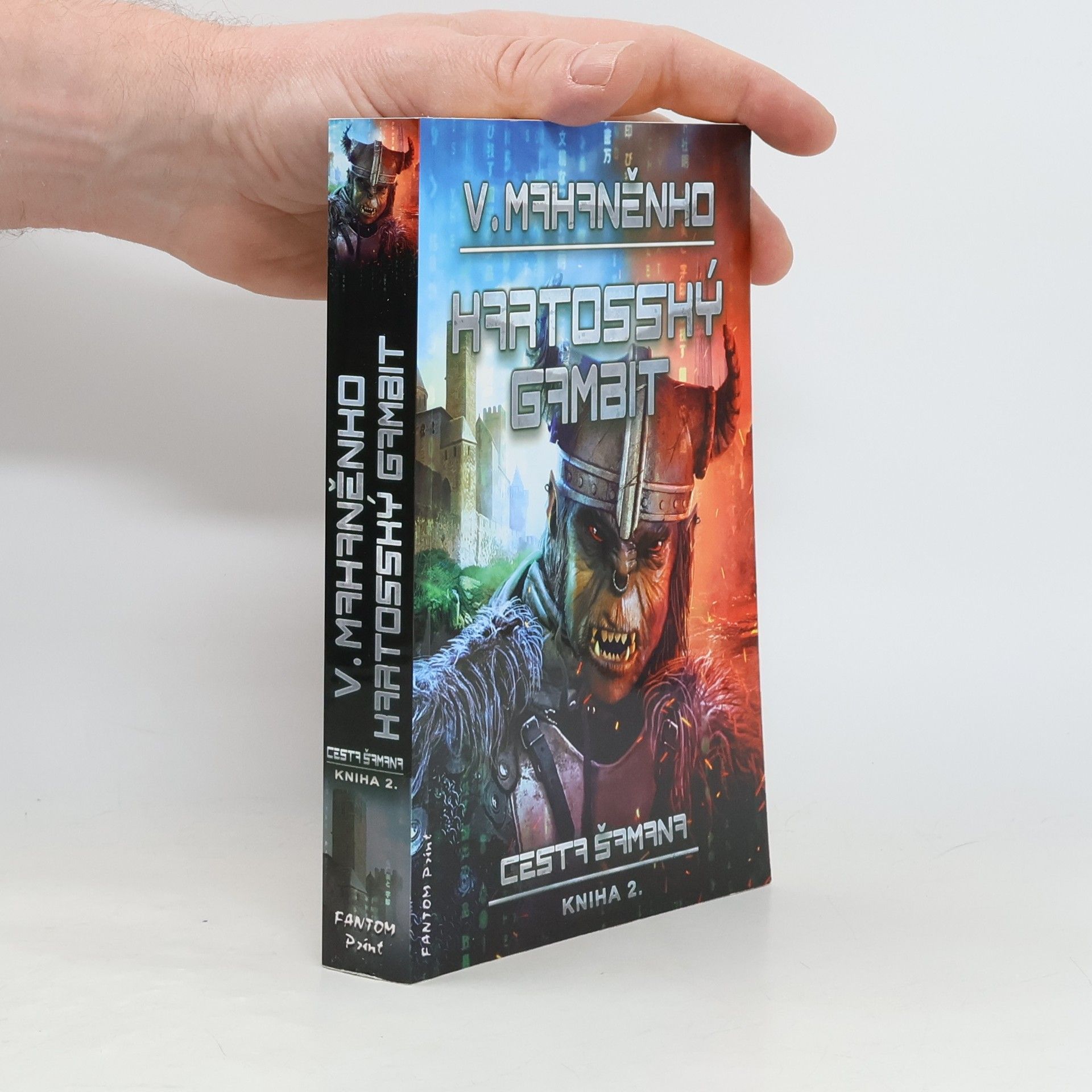 Vasilij Michajlovič Machanenko Kartosský gambit. Cesta šamana. Kniha 2.