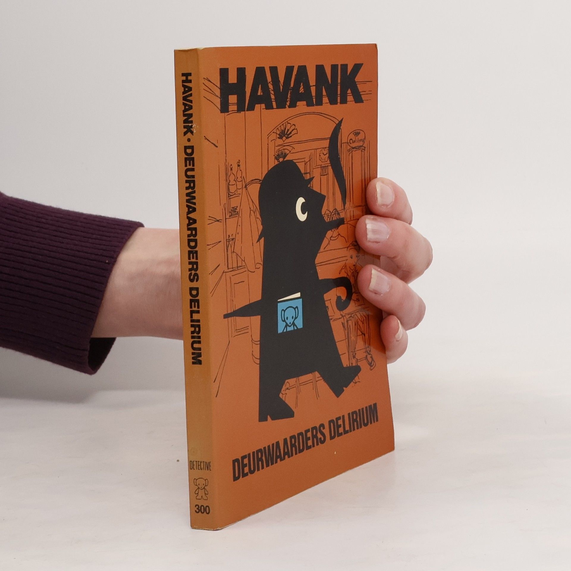 Havank Deurwaarders delirium