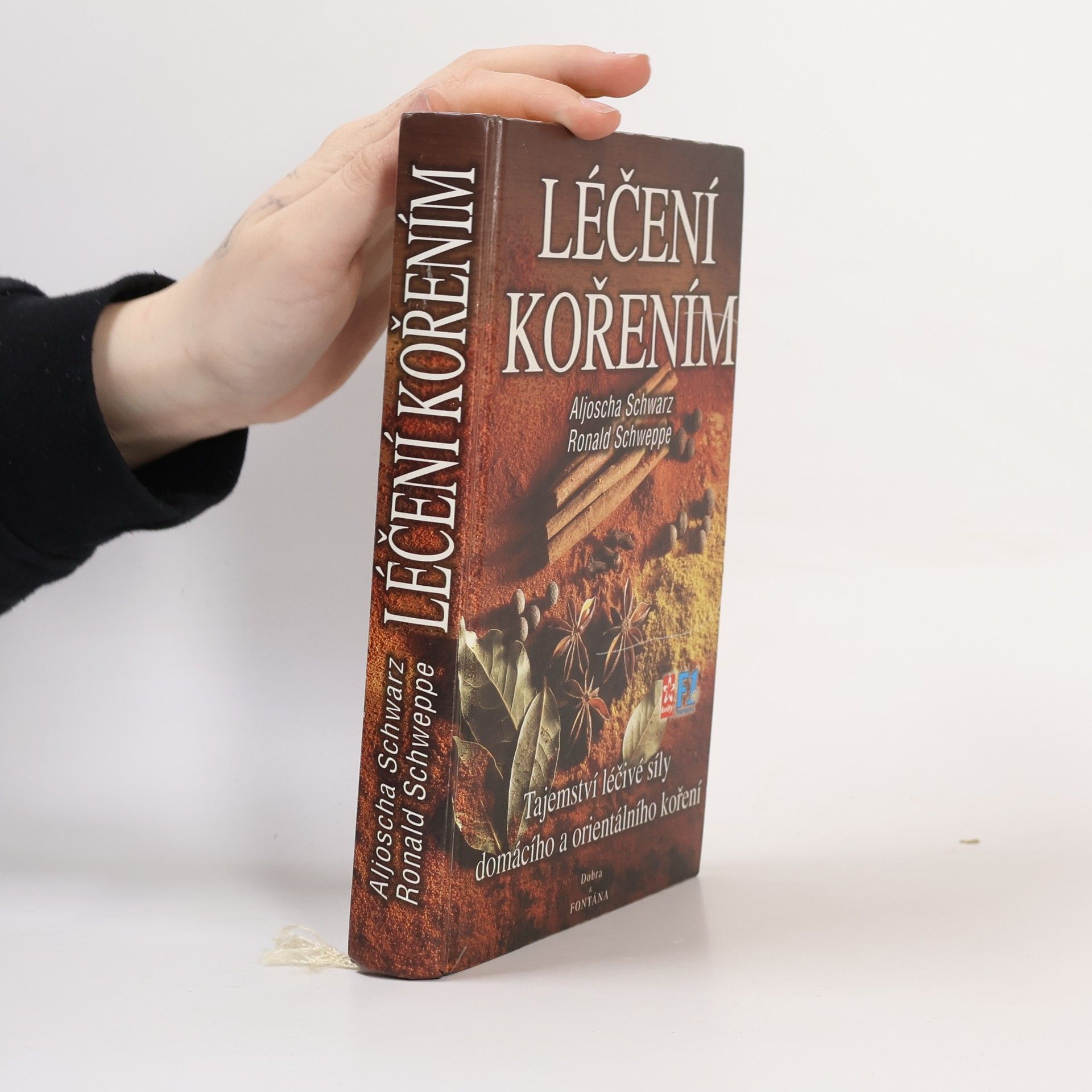 Ronald P. Schweppe Léčení kořením