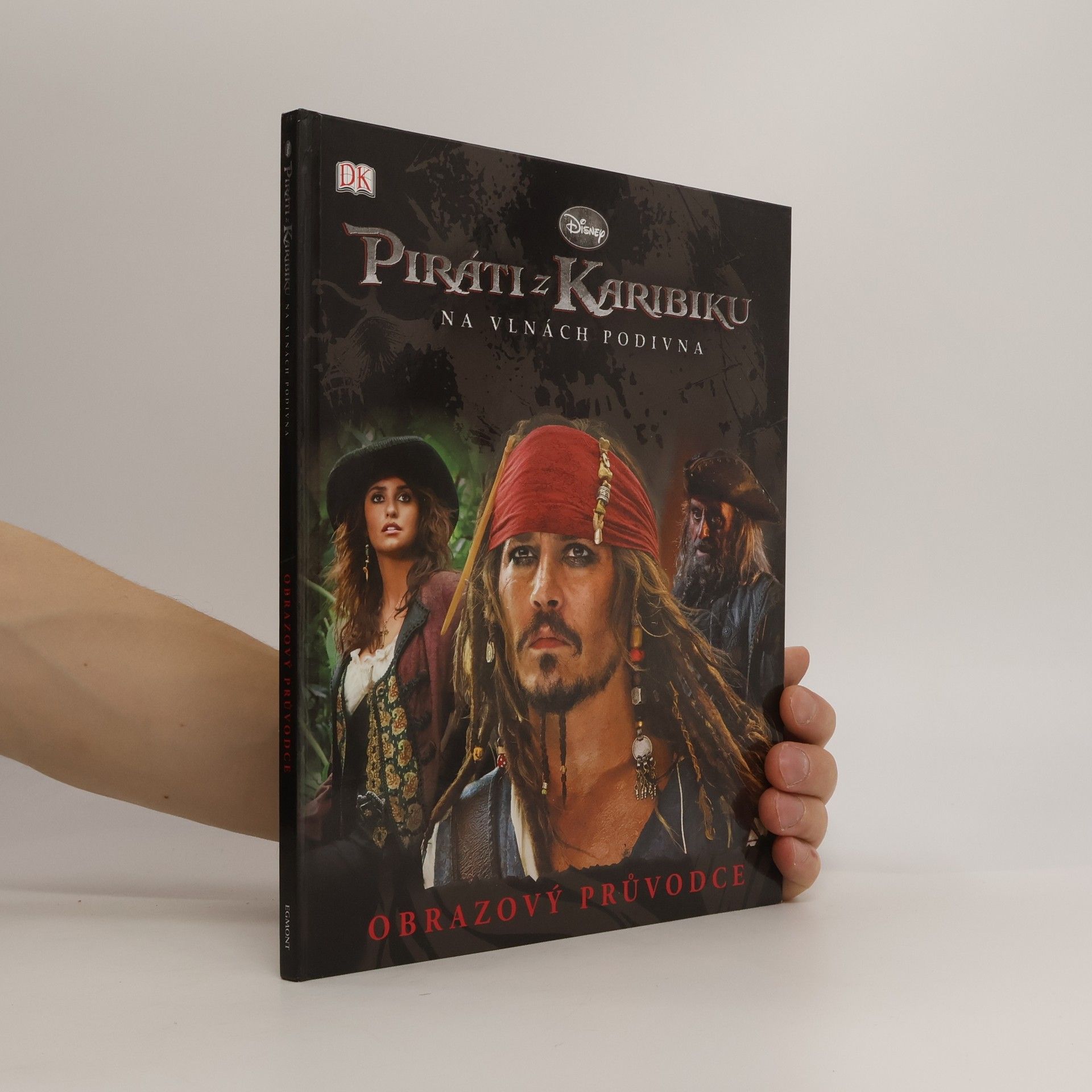 Jana Hejná Piráti z Karibiku. Obrazový průvodce. Na vlnách podivna