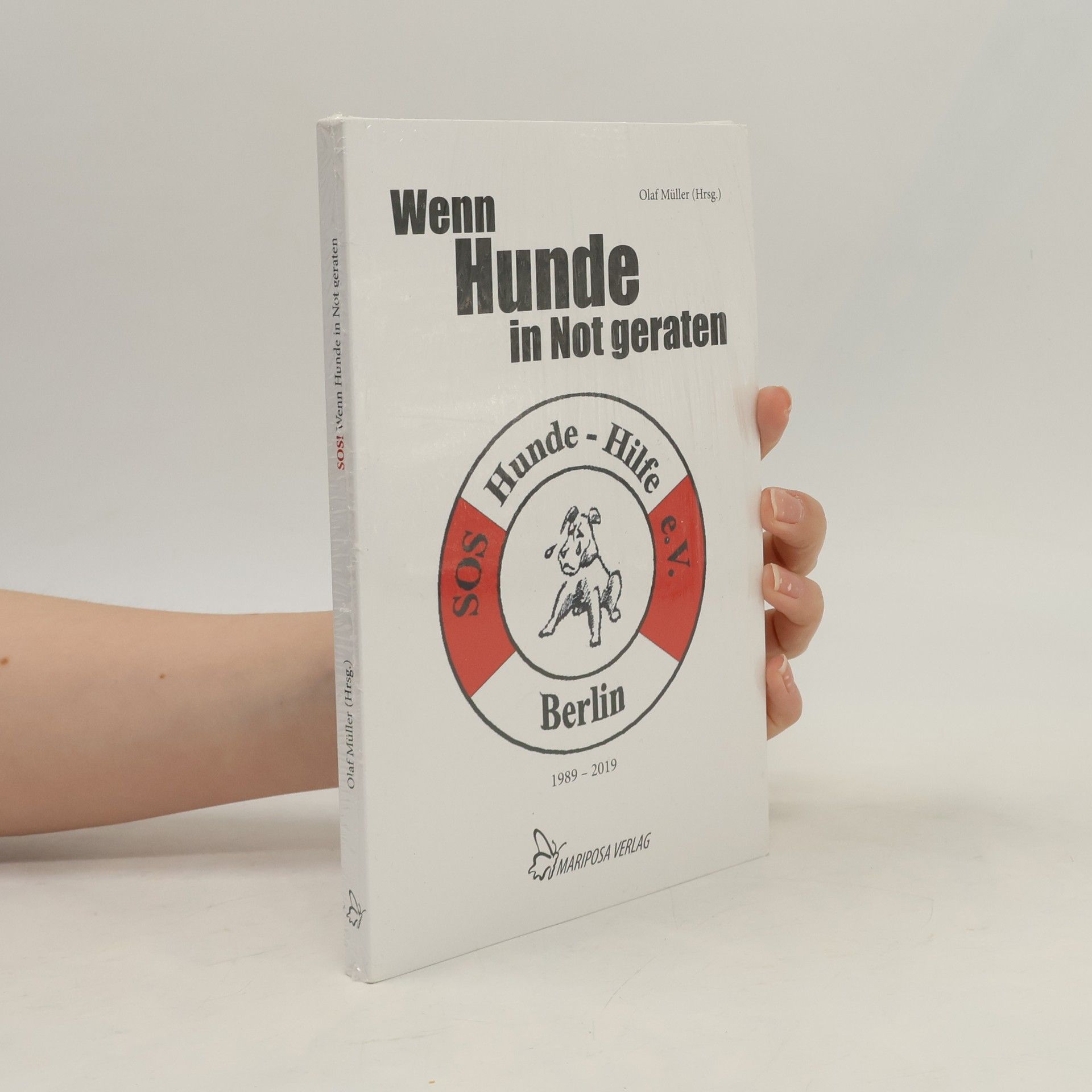 Olaf Müller Wenn Hunde in Not geraten