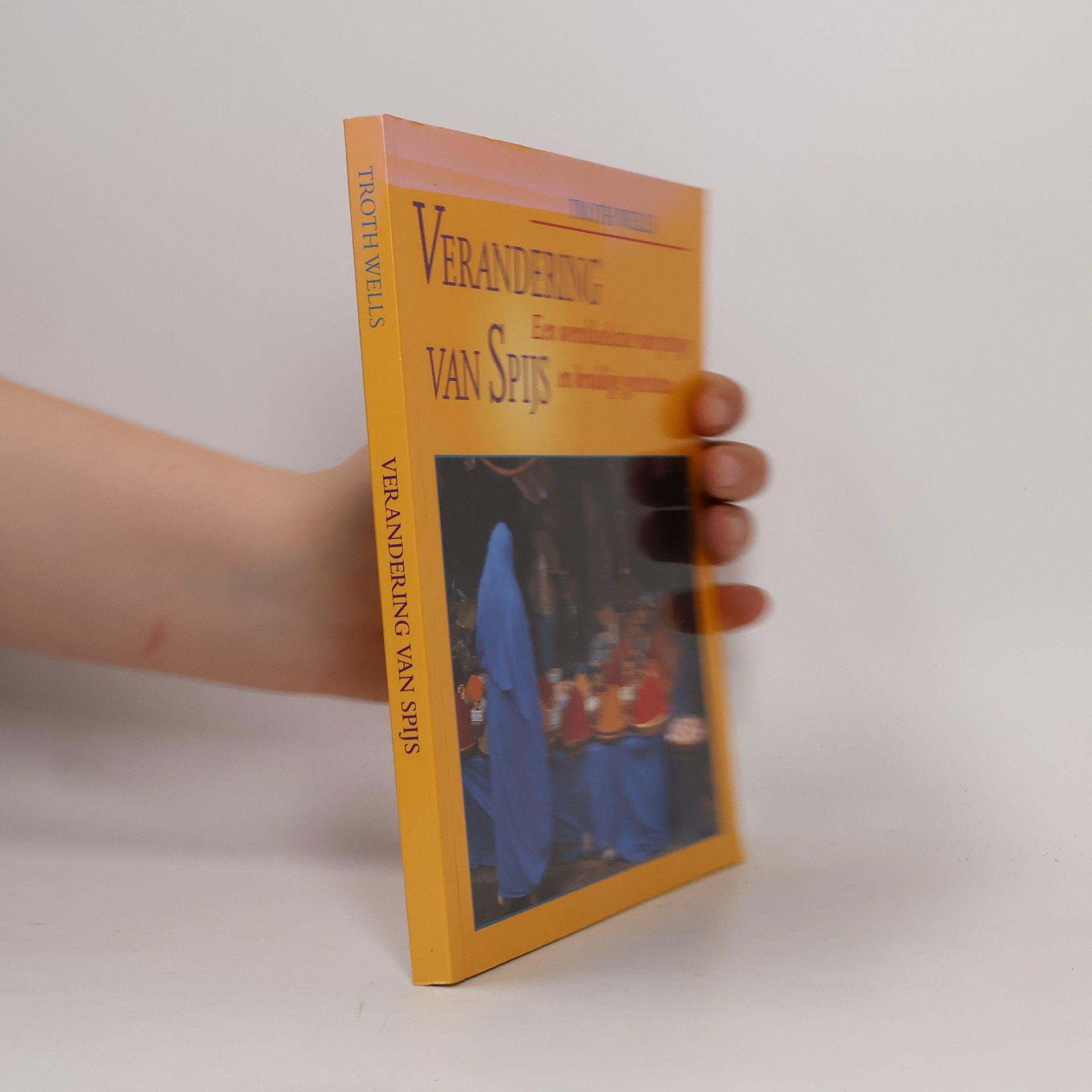 Troth Wells Verandering van spijs