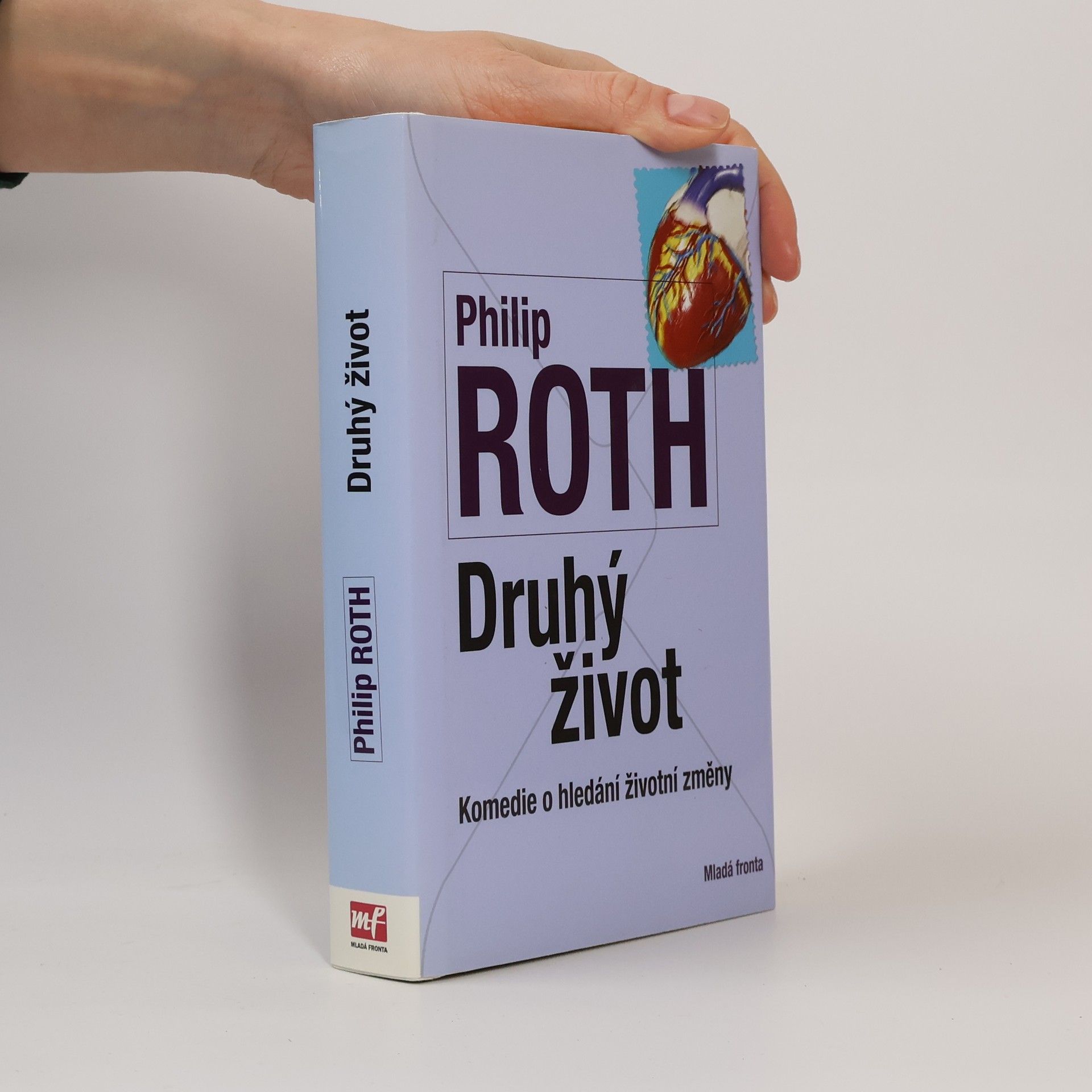 Philip Roth Druhý život. Komedie o hledání životní změny