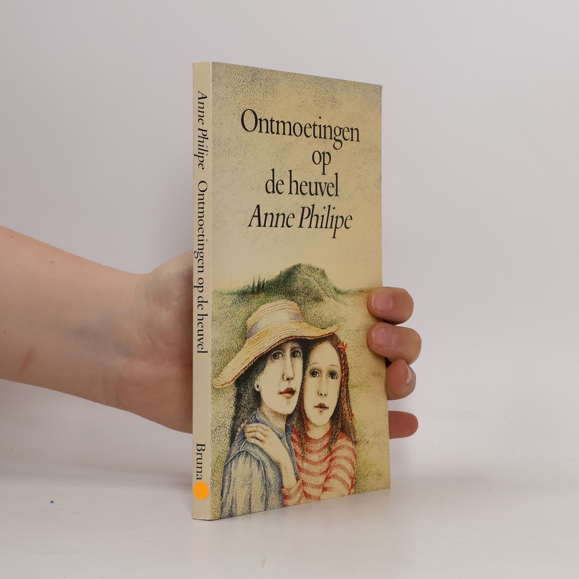 Anne Philipe Ontmoetingen op de heuvel