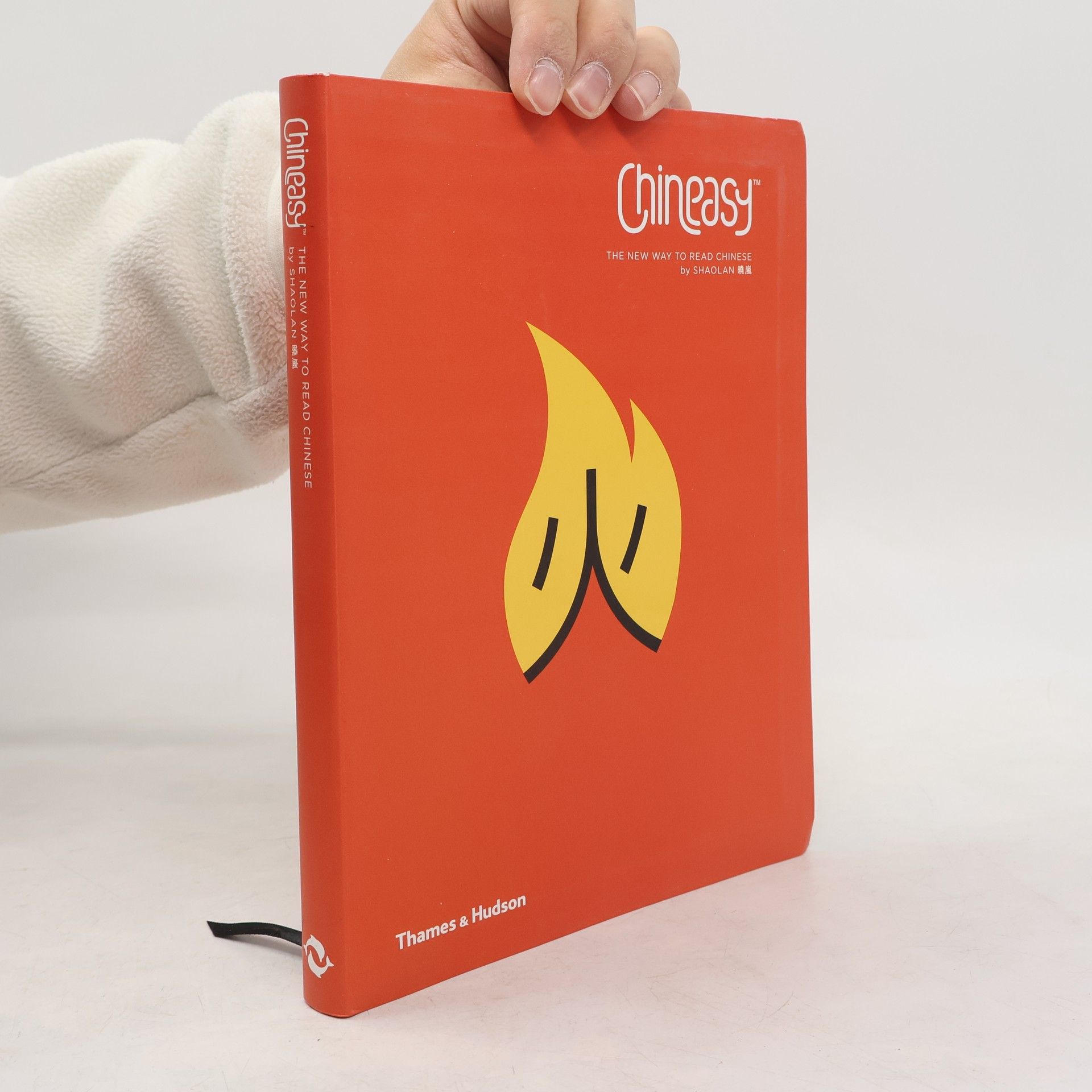 ShaoLan Hsueh Chineasy. The New Way to Read Chinese