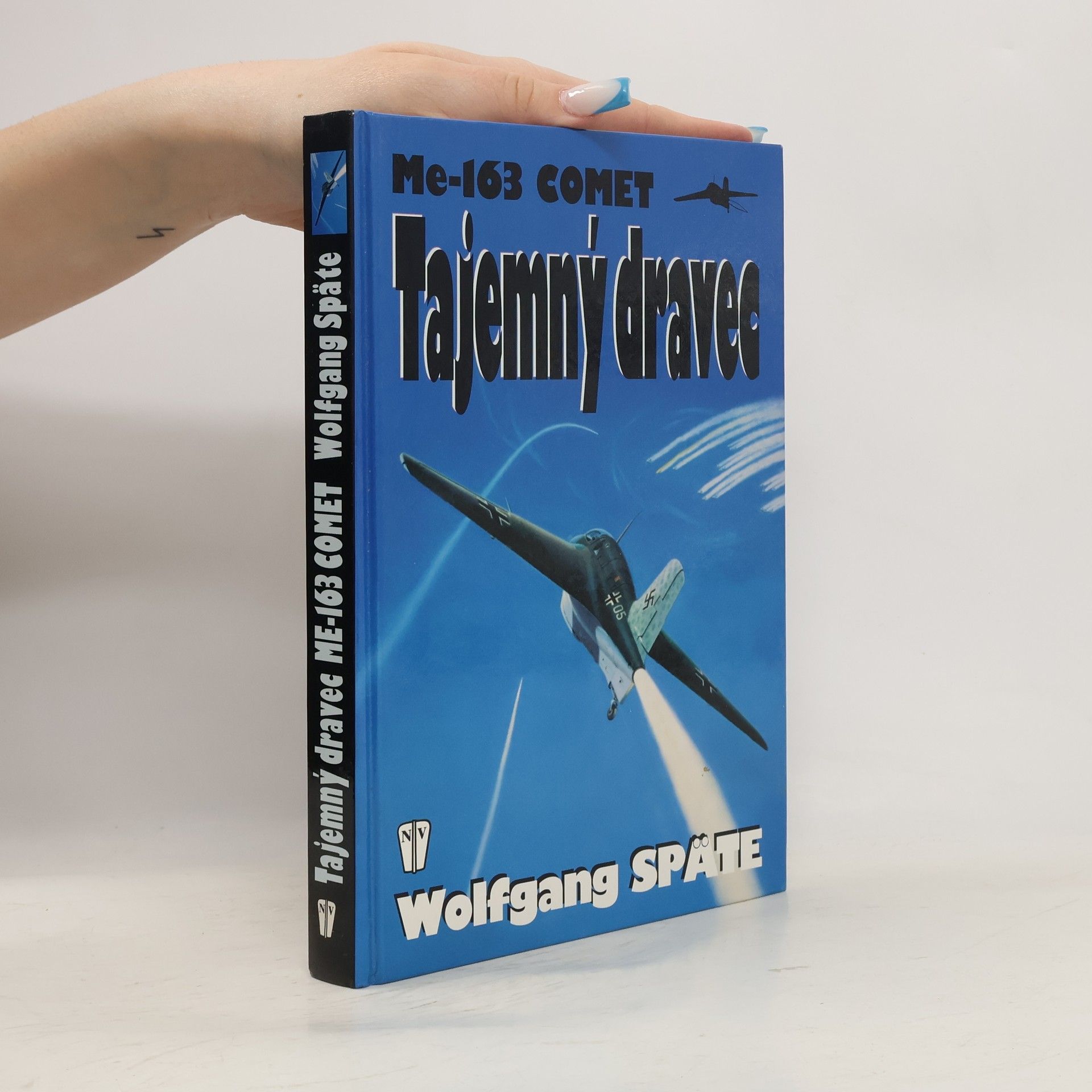 Wolfgang Späte Tajemný dravec. Me-163 Comet