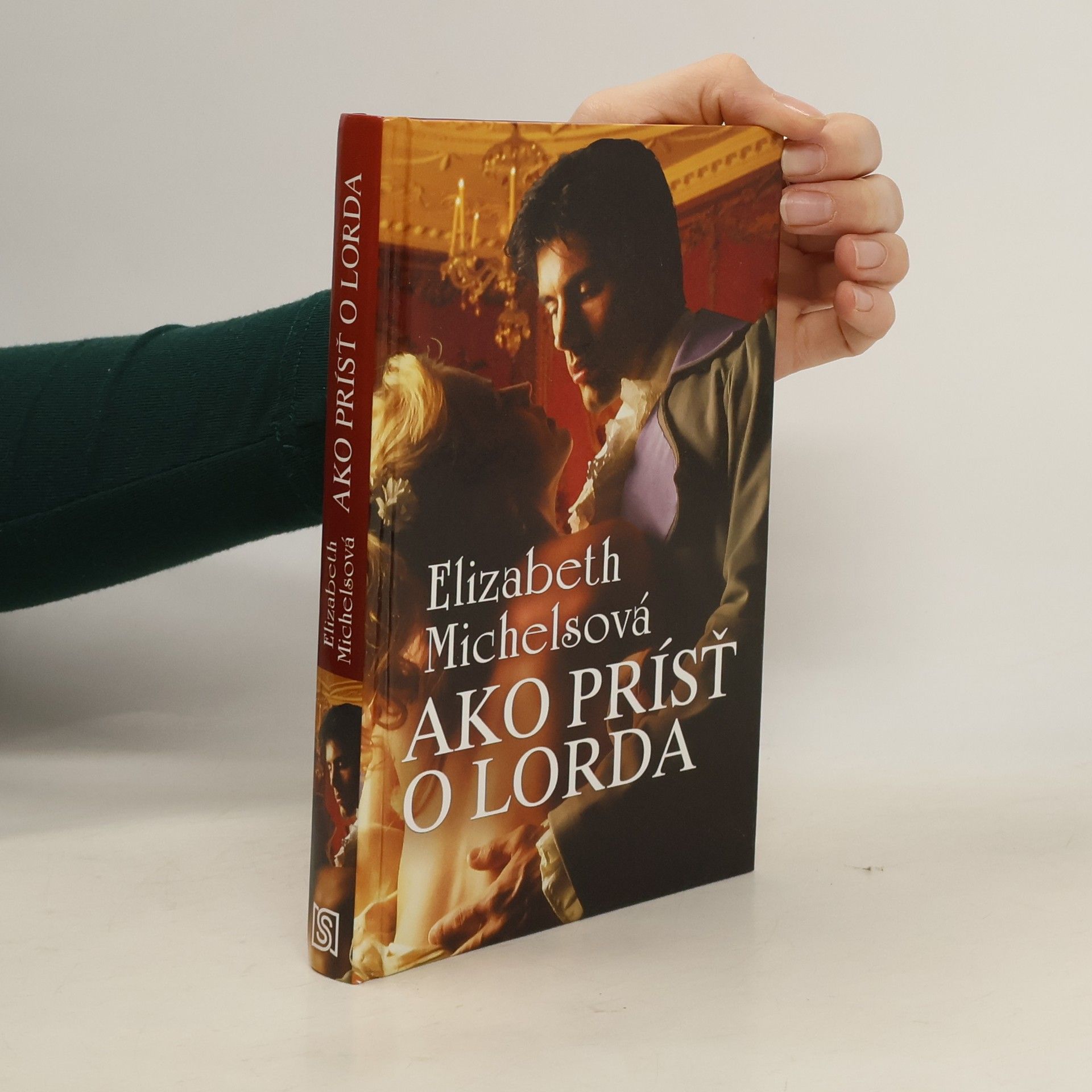Elizabeth Michels Ako prísť o lorda