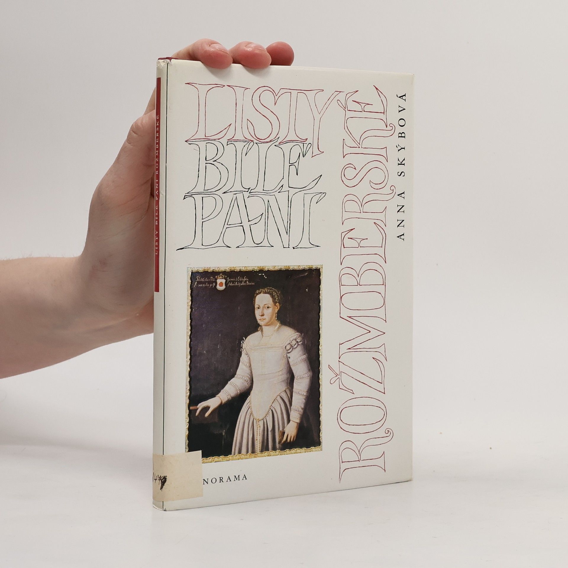 Perchta z. Rožmberka Listy bílé paní rožmberské