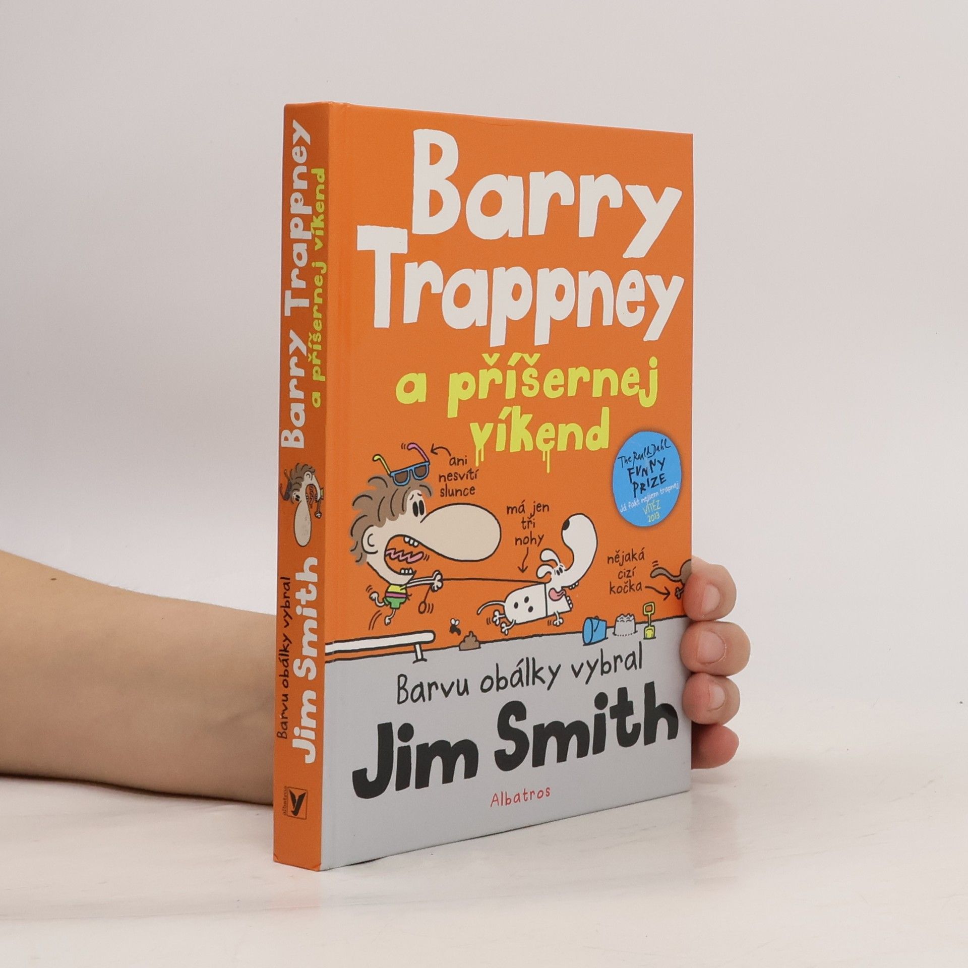 James Smith Barry Trappney a příšernej víkend