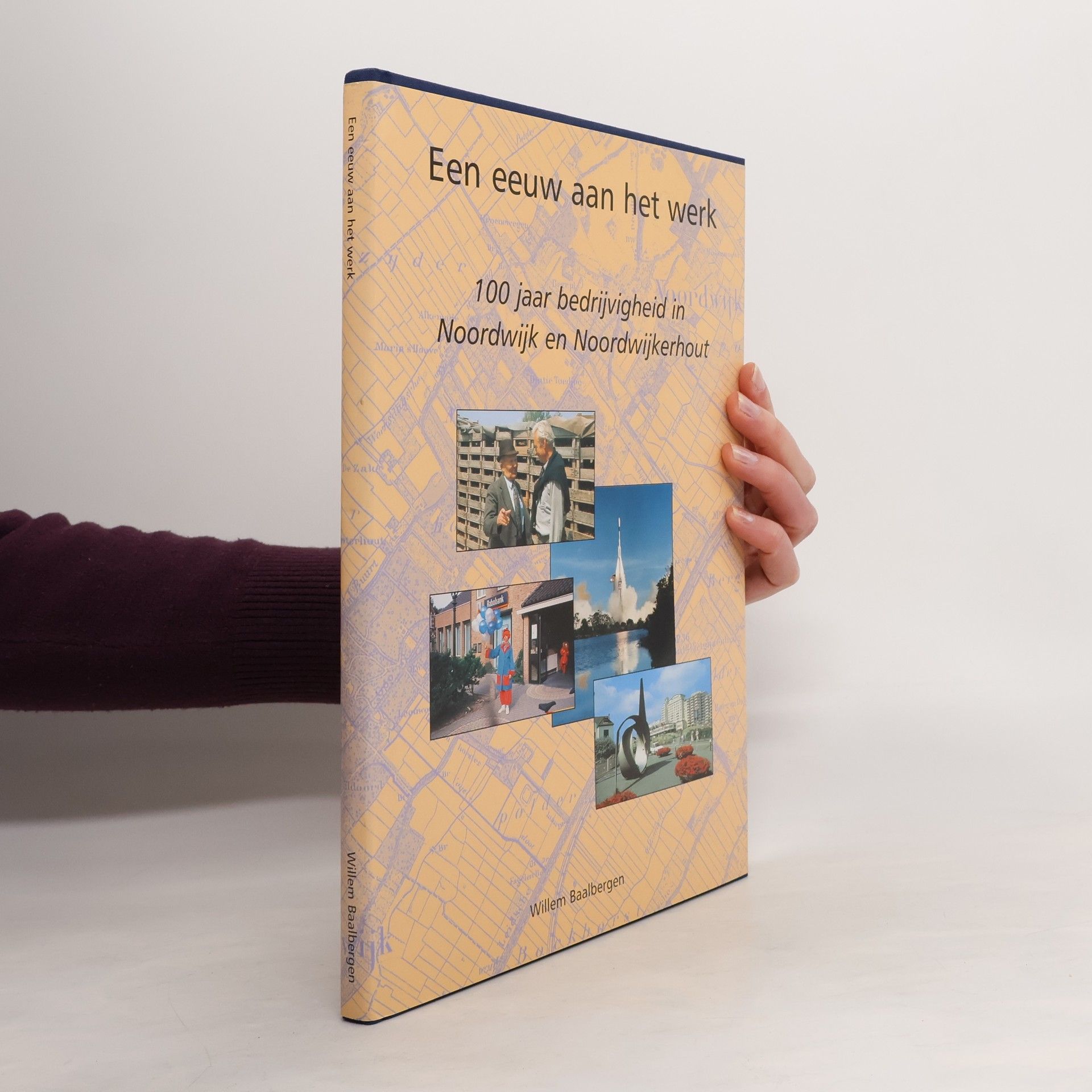 Willem Baalbergen Een eeuw aan het werk