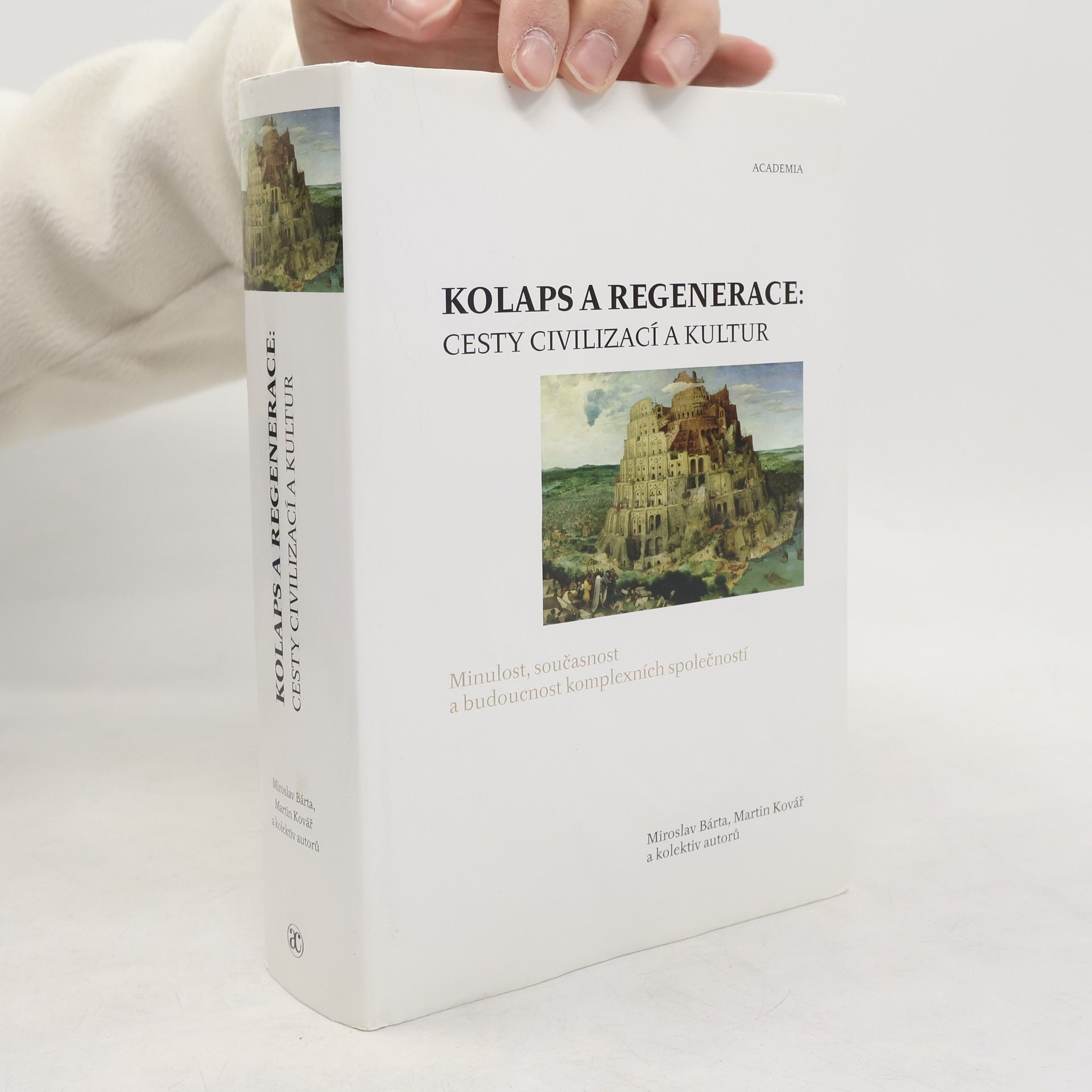 Kolaps a regenerace. cesty civilizací a kultur