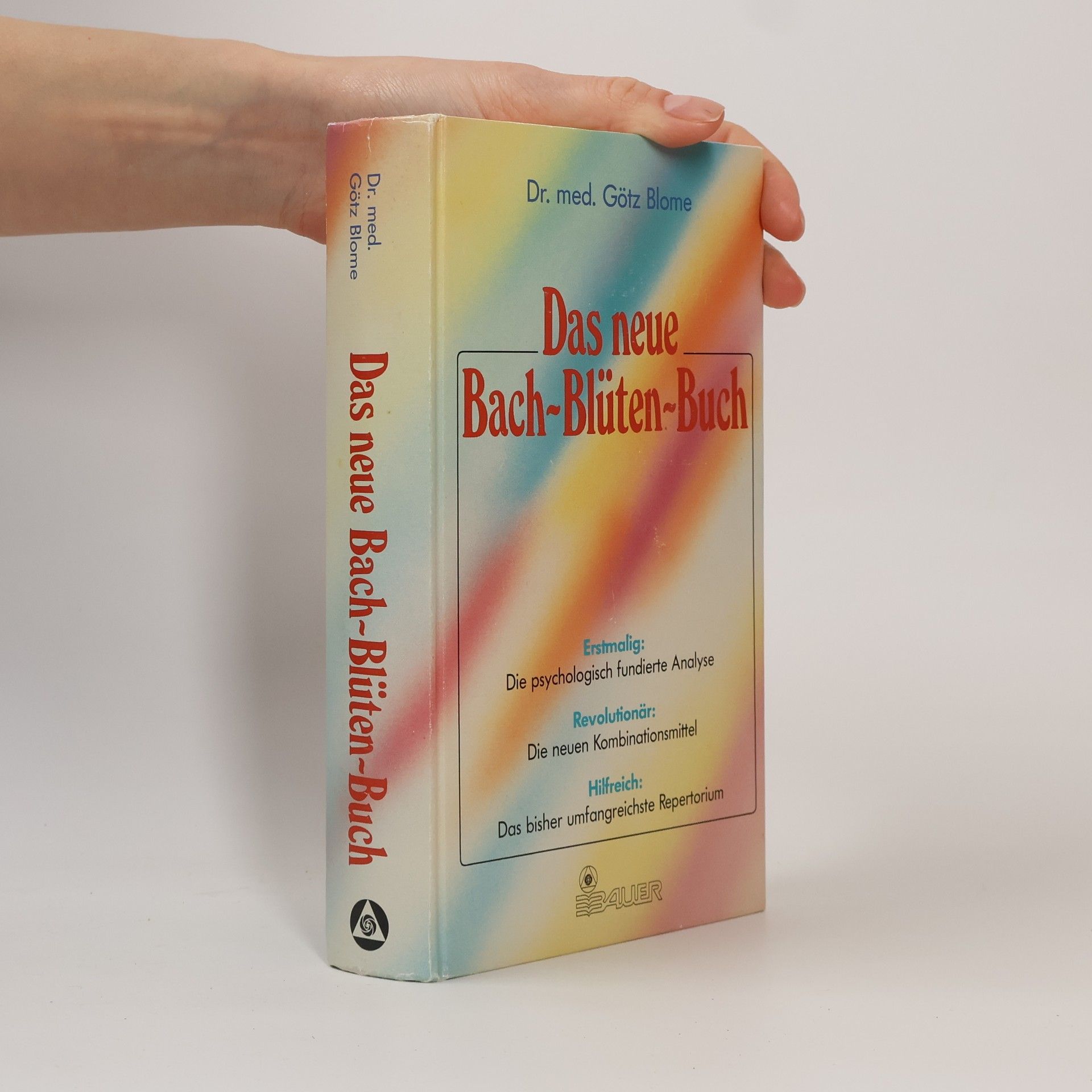 Götz Blome Das neue Bach-Blüten-Buch