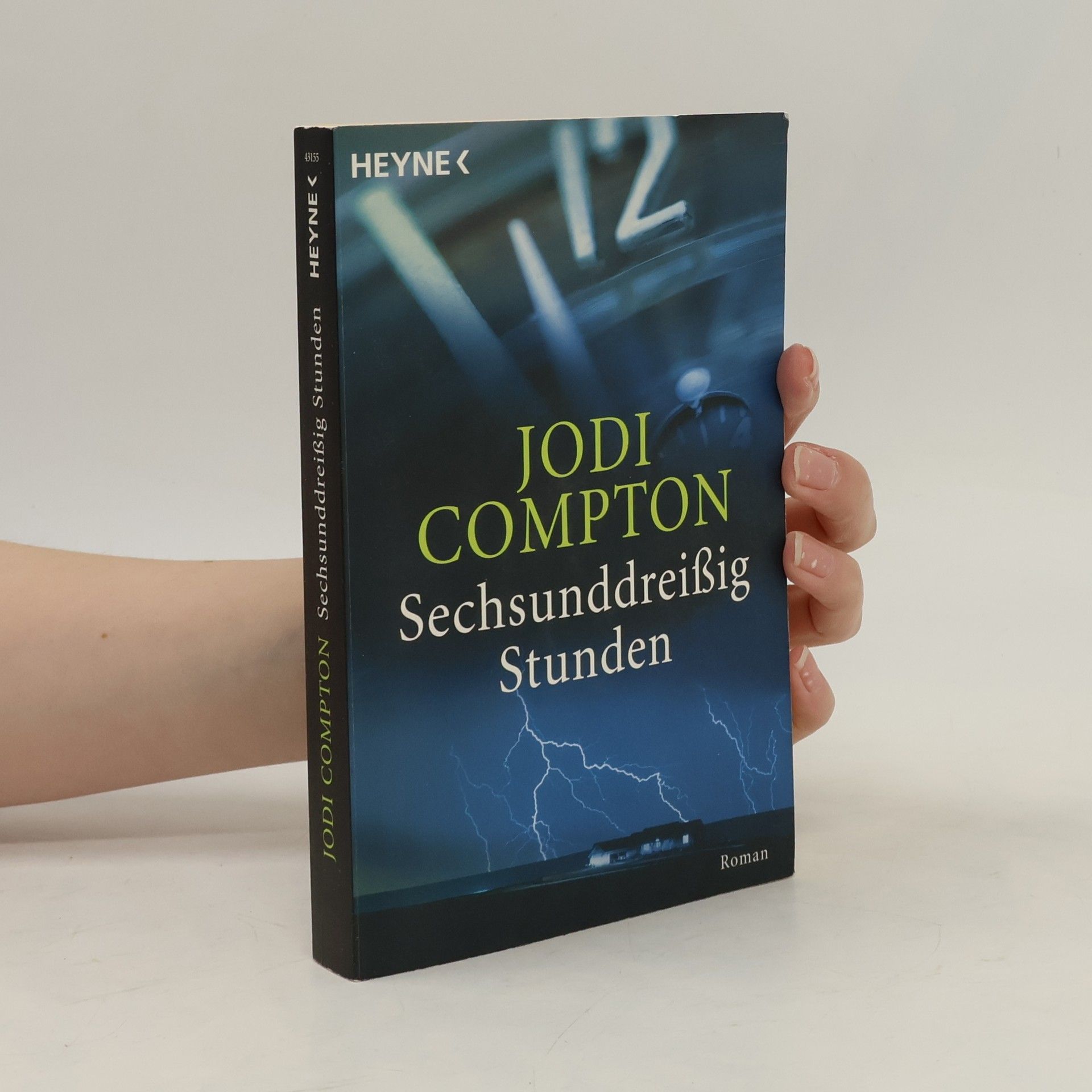 Jodi Compton Sechsunddreißig Stunden. Roman