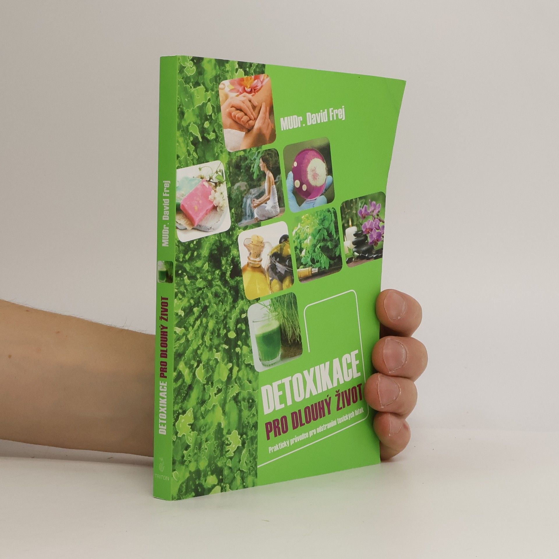 David Frej Detoxikace pro dlouhý život