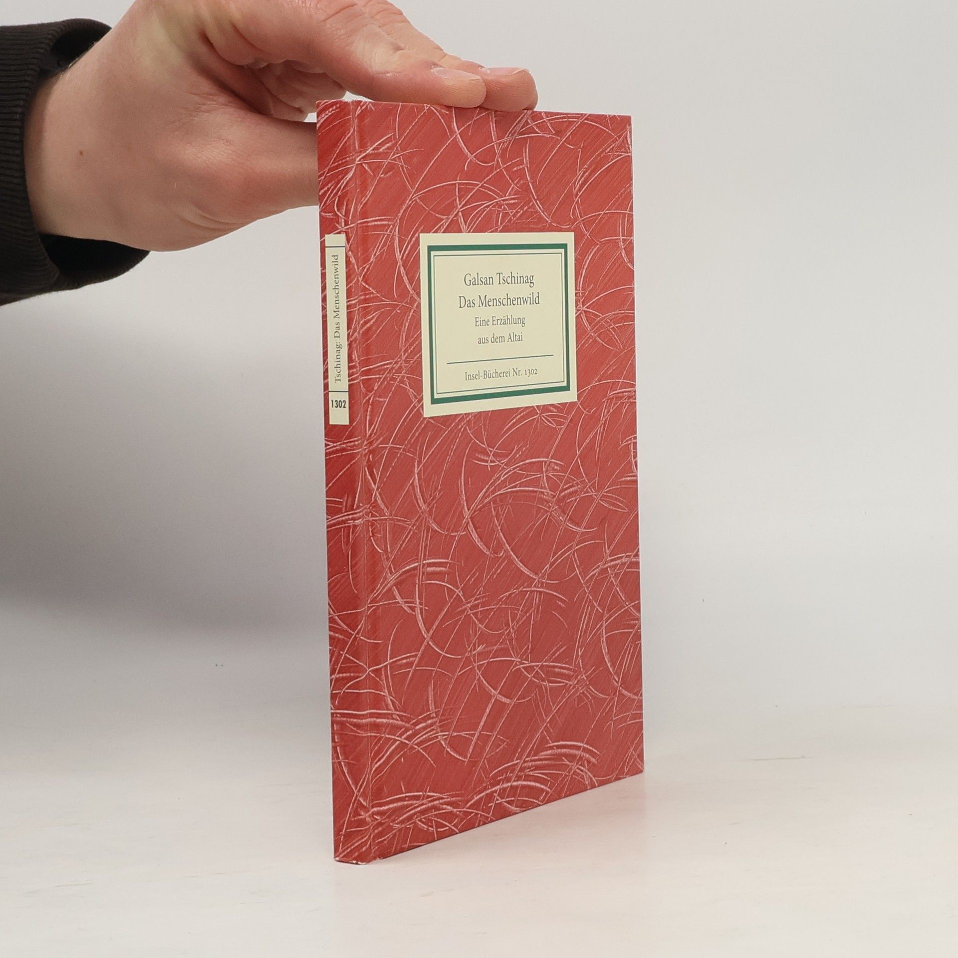 Insel-Bücherei - 1302: Das Menschenwild. Eine Erzählung aus dem Altai