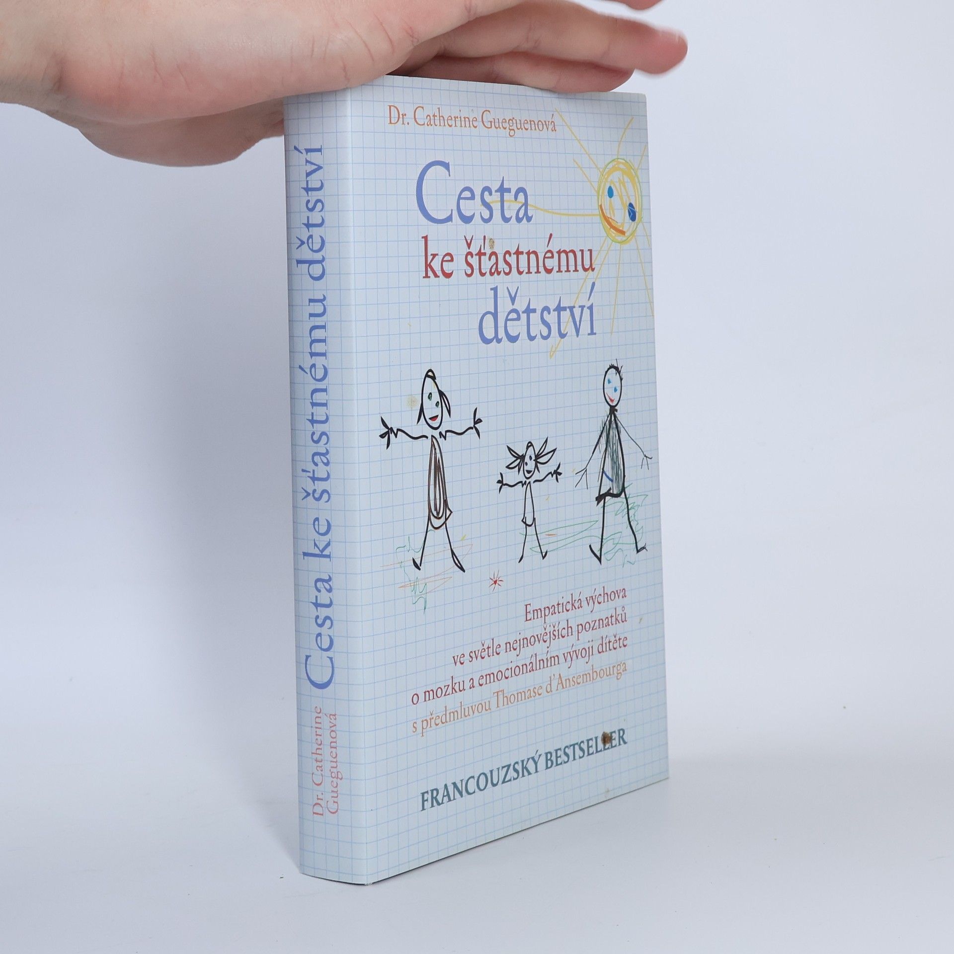 Catherine Gueguen Cesta ke šťastnému dětství