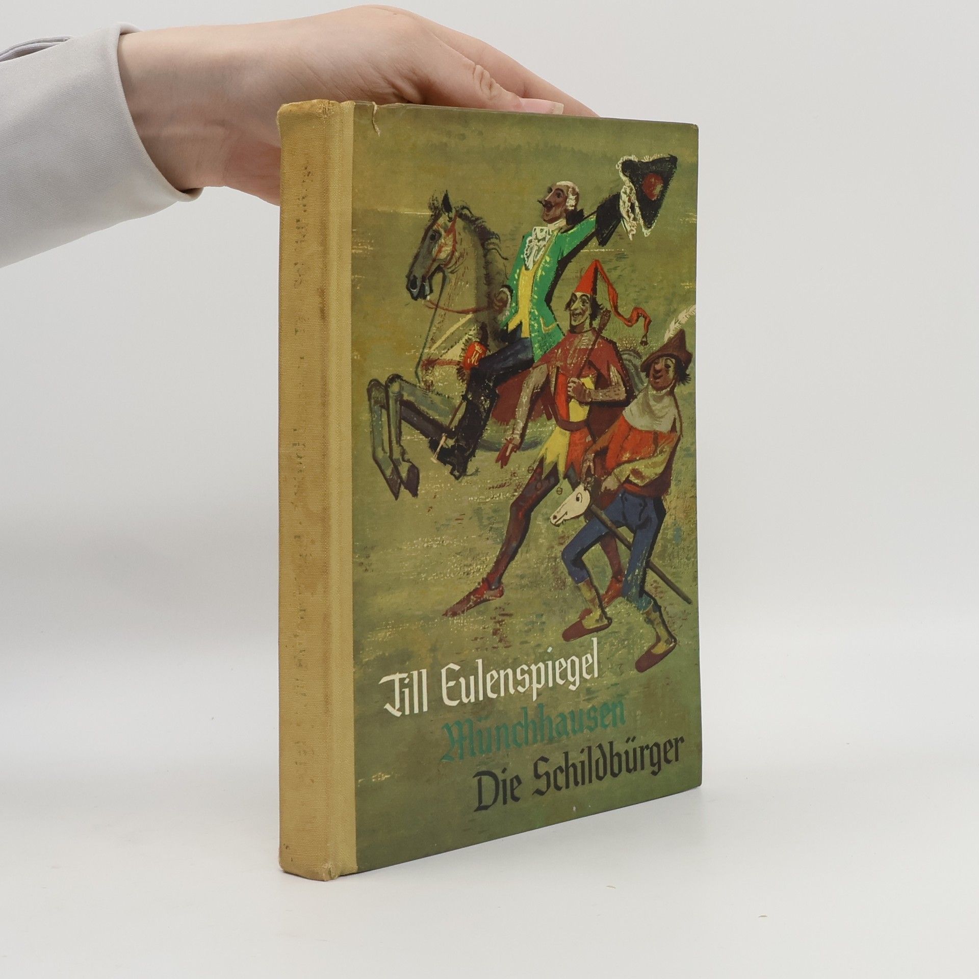 Kurt Eigl Till Eulenspiegel Münchhausen. Die Schildbürger