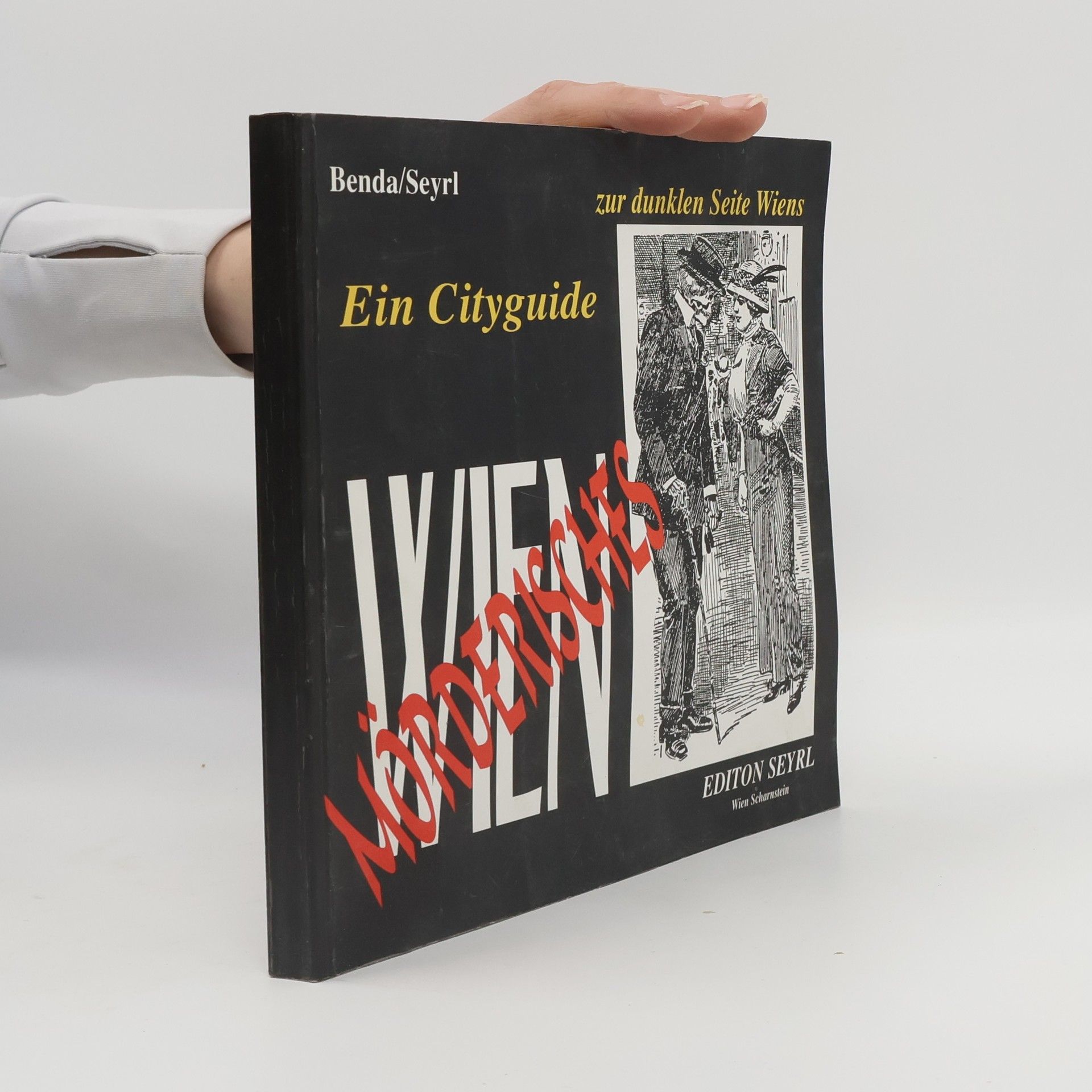 Richard Benda Mörderisches Wien