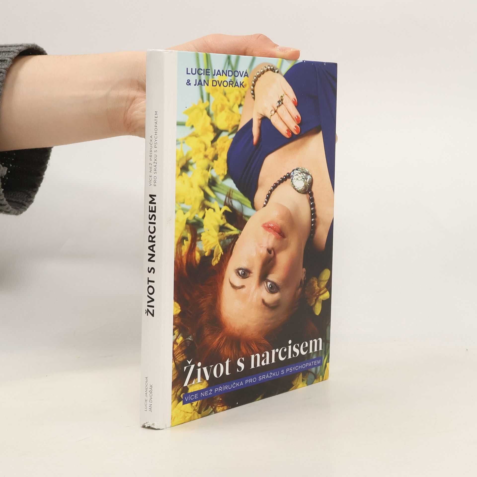 Lucie Jandová Život s narcisem