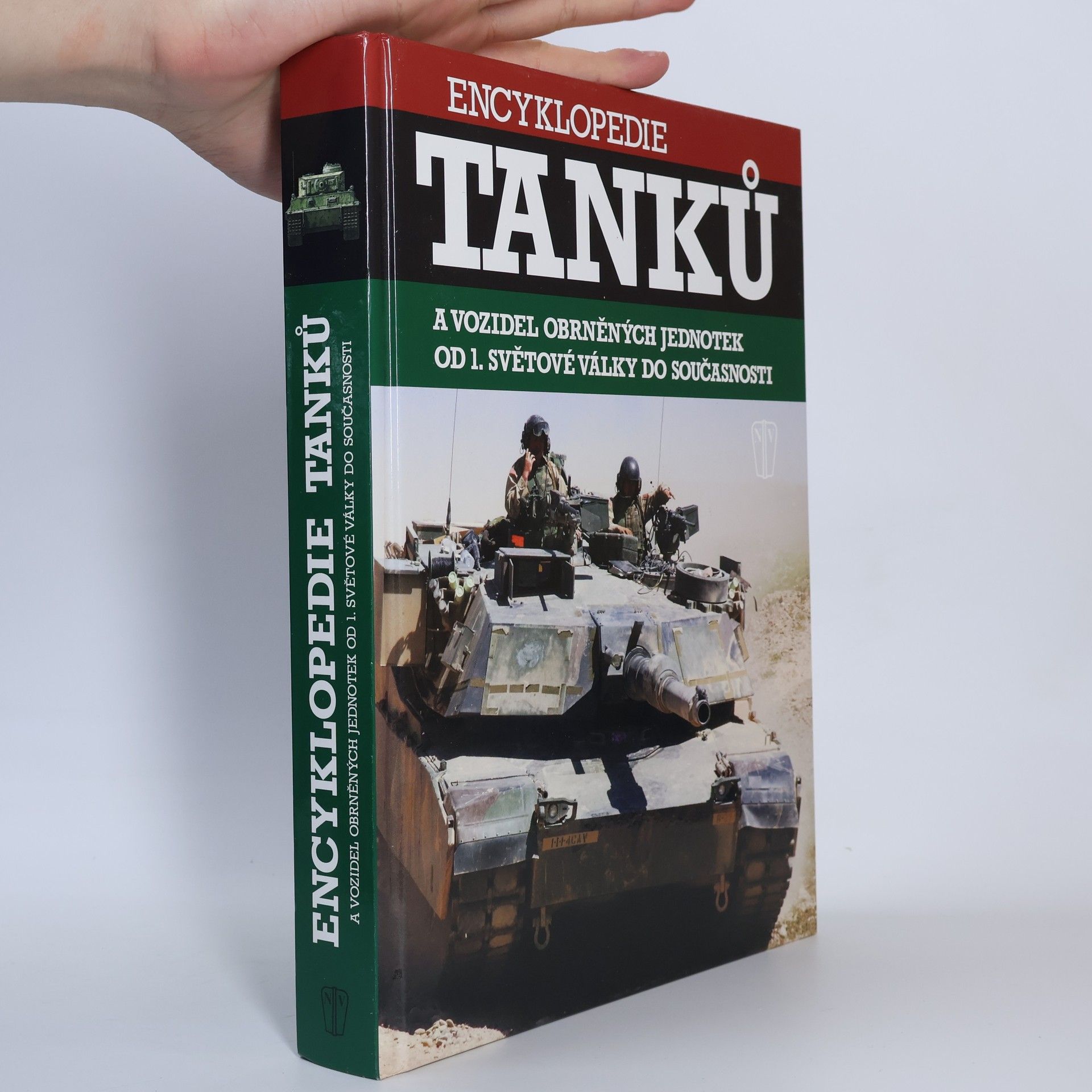 Kolektiv autorů Encyklopedie tanků a vozidel obrněných jednotek od 1. světové války do současnosti