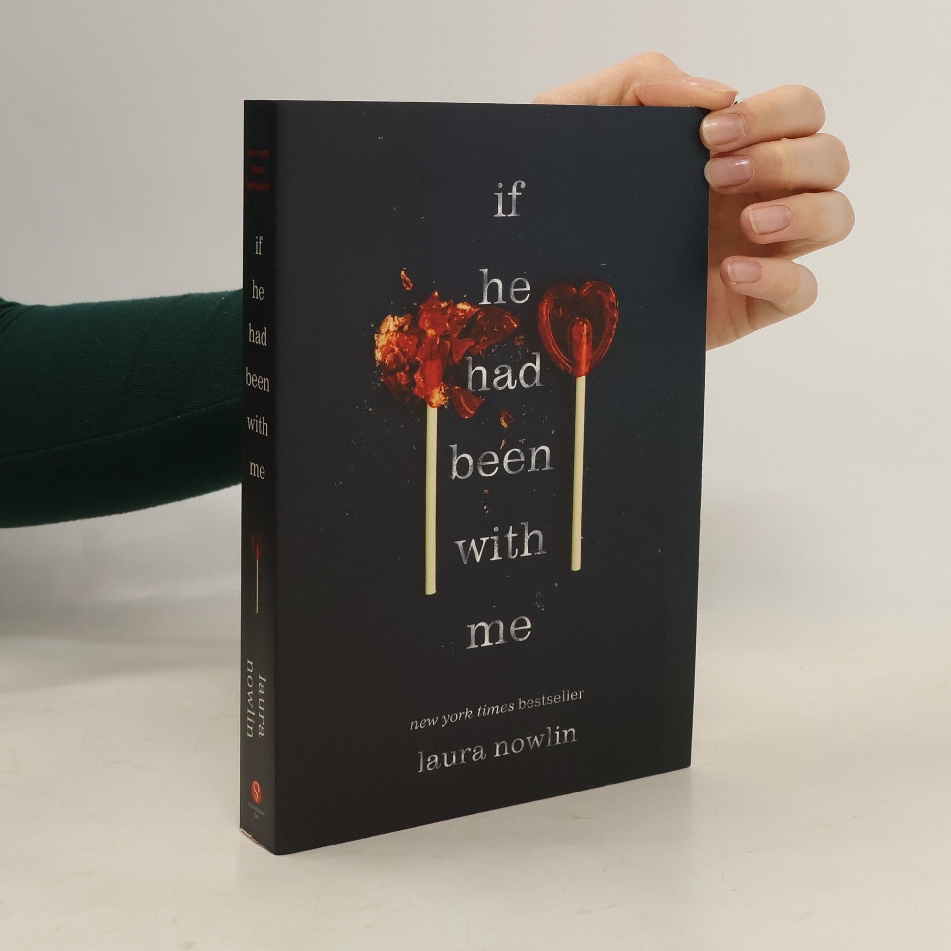 Laura Nowlin If He Had Been With Me