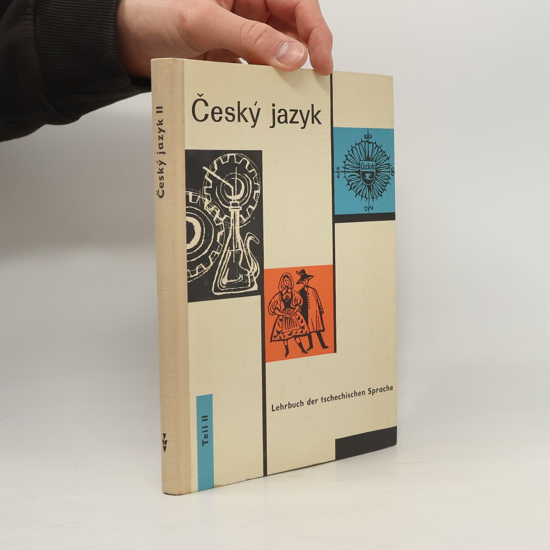 Autorenkollektiv Český jazyk II. Lehrbuch der tschechischen Sprache