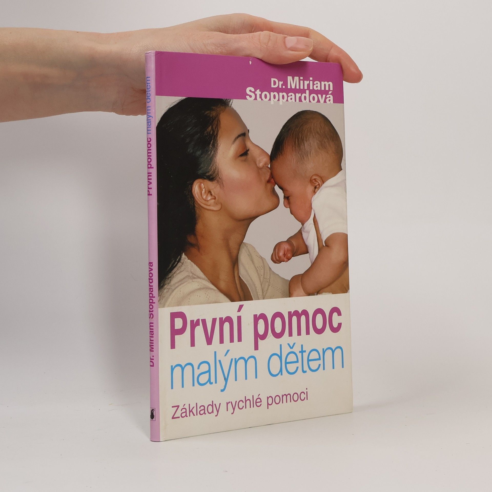 Miriam Stoppard První pomoc malým dětem