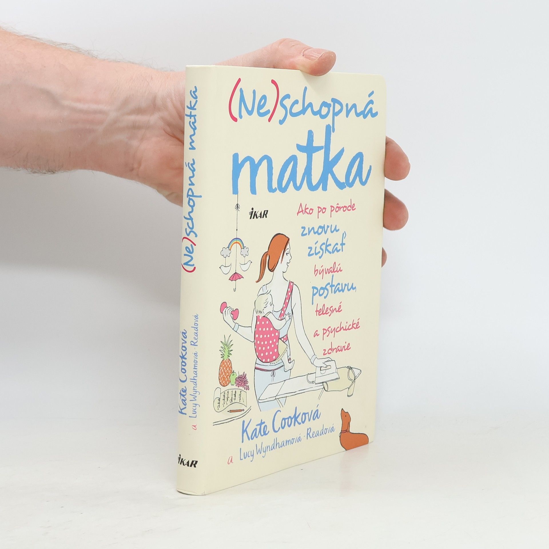 Kate Cook (Ne)schopná matka