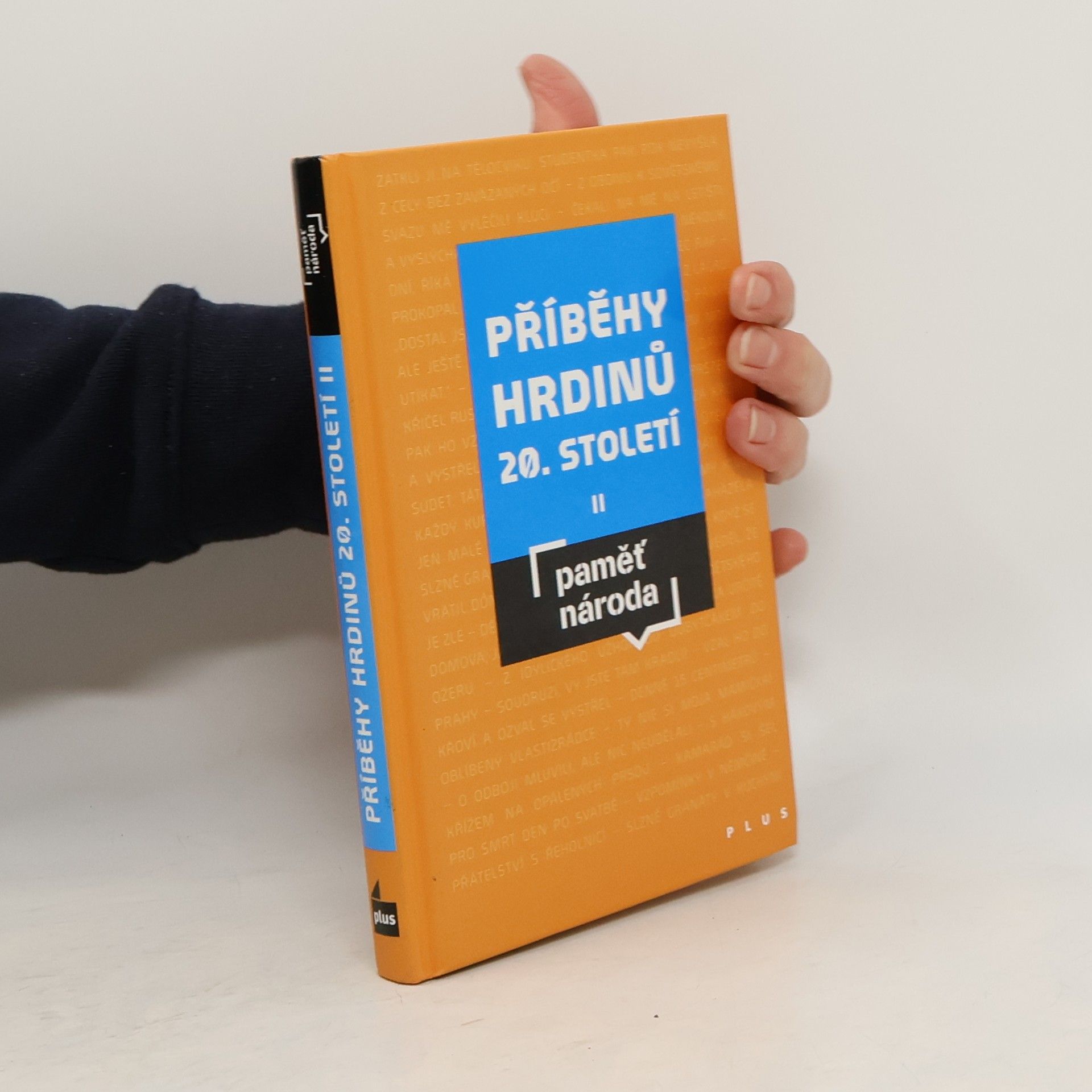 AA.VV. Příběhy hrdinů 20. století II : paměť národa