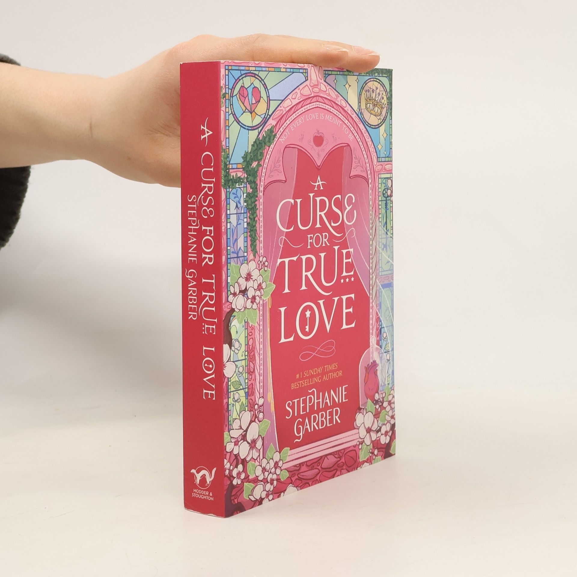 Stephanie Garberová A Curse For True Love: the thrilling final book in the Once Upon a Broken Heart series